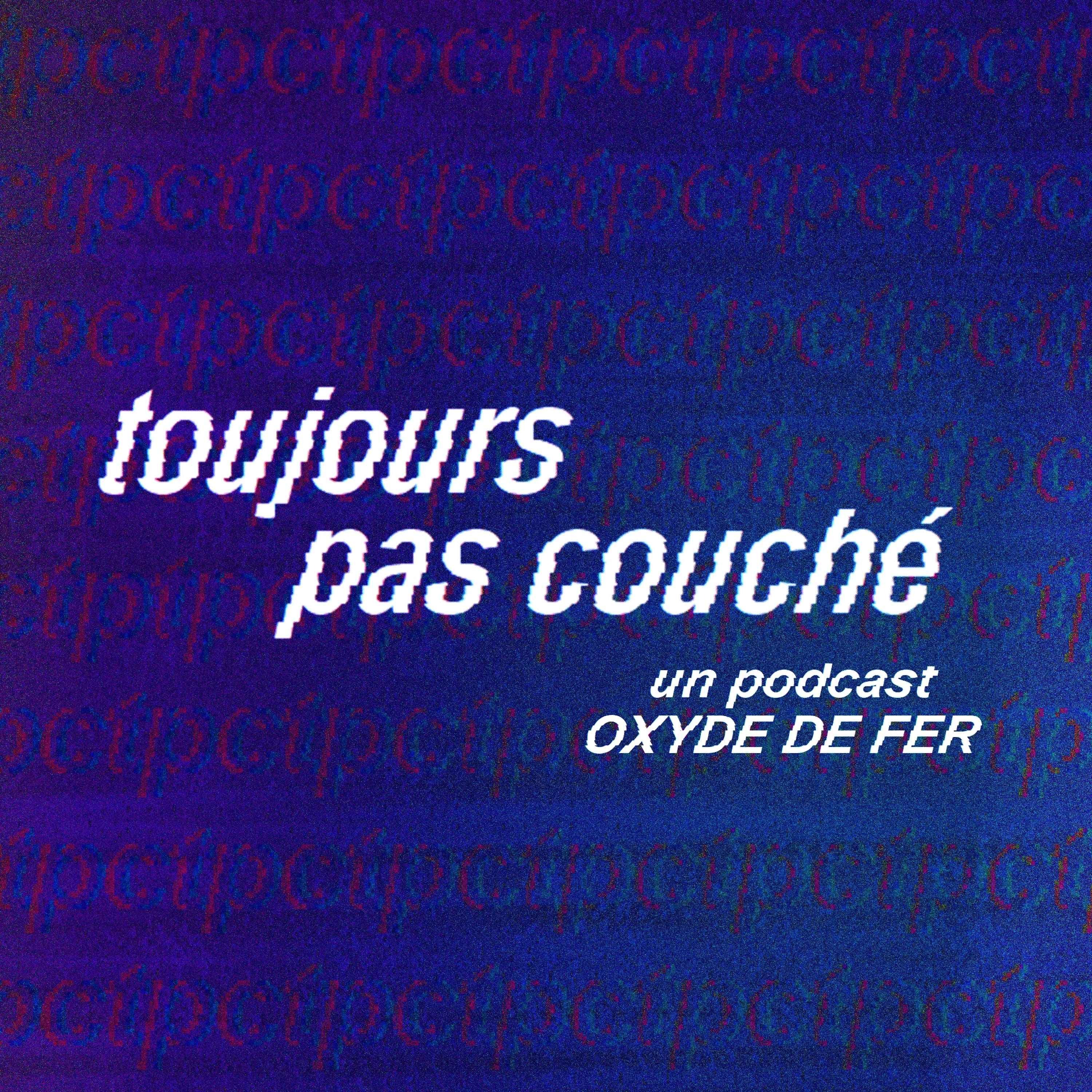 Toujours Pas Couché 