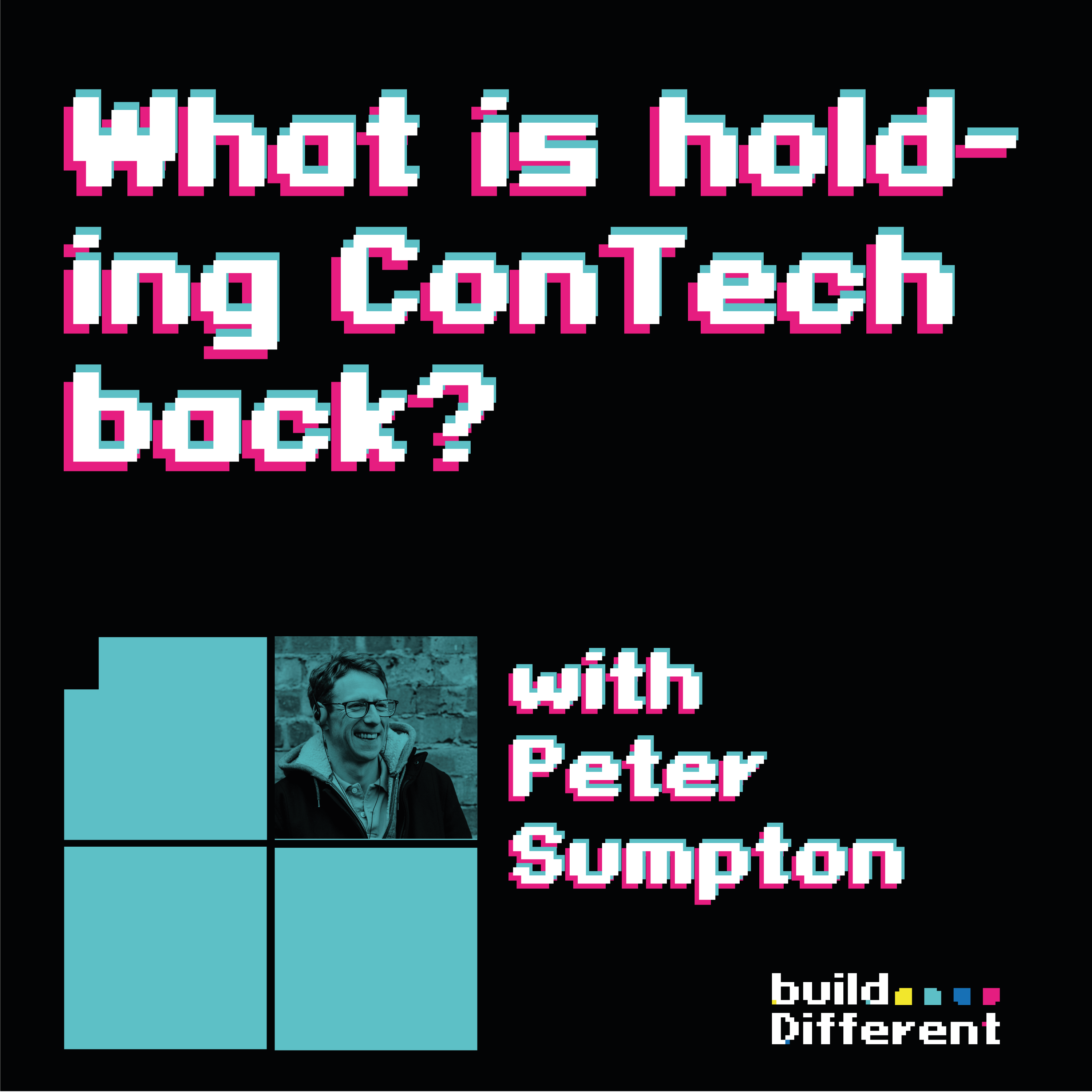 What is holding ConTech back? - Episode 2