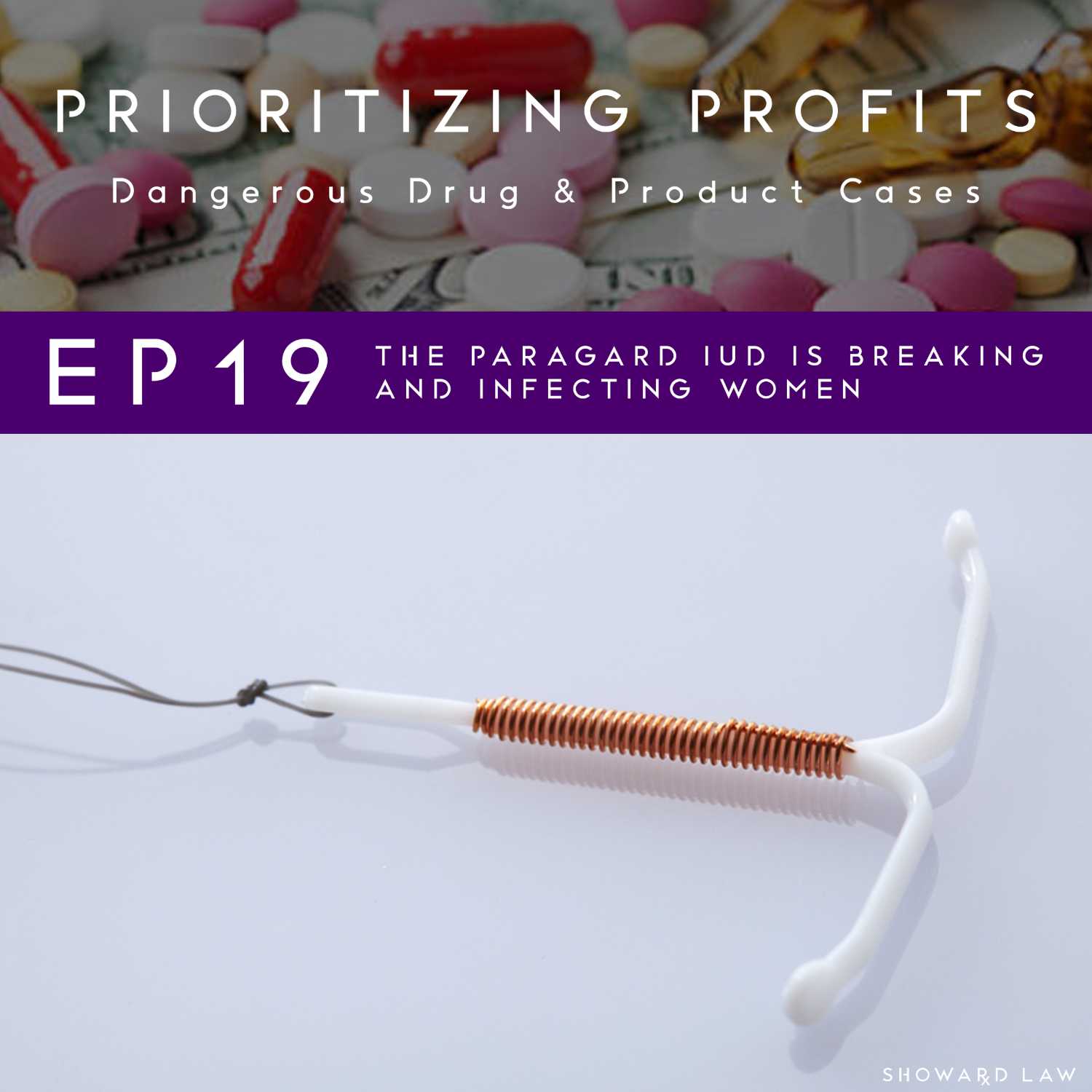 #19 - The Paragard IUD Is Breaking And Infecting Women