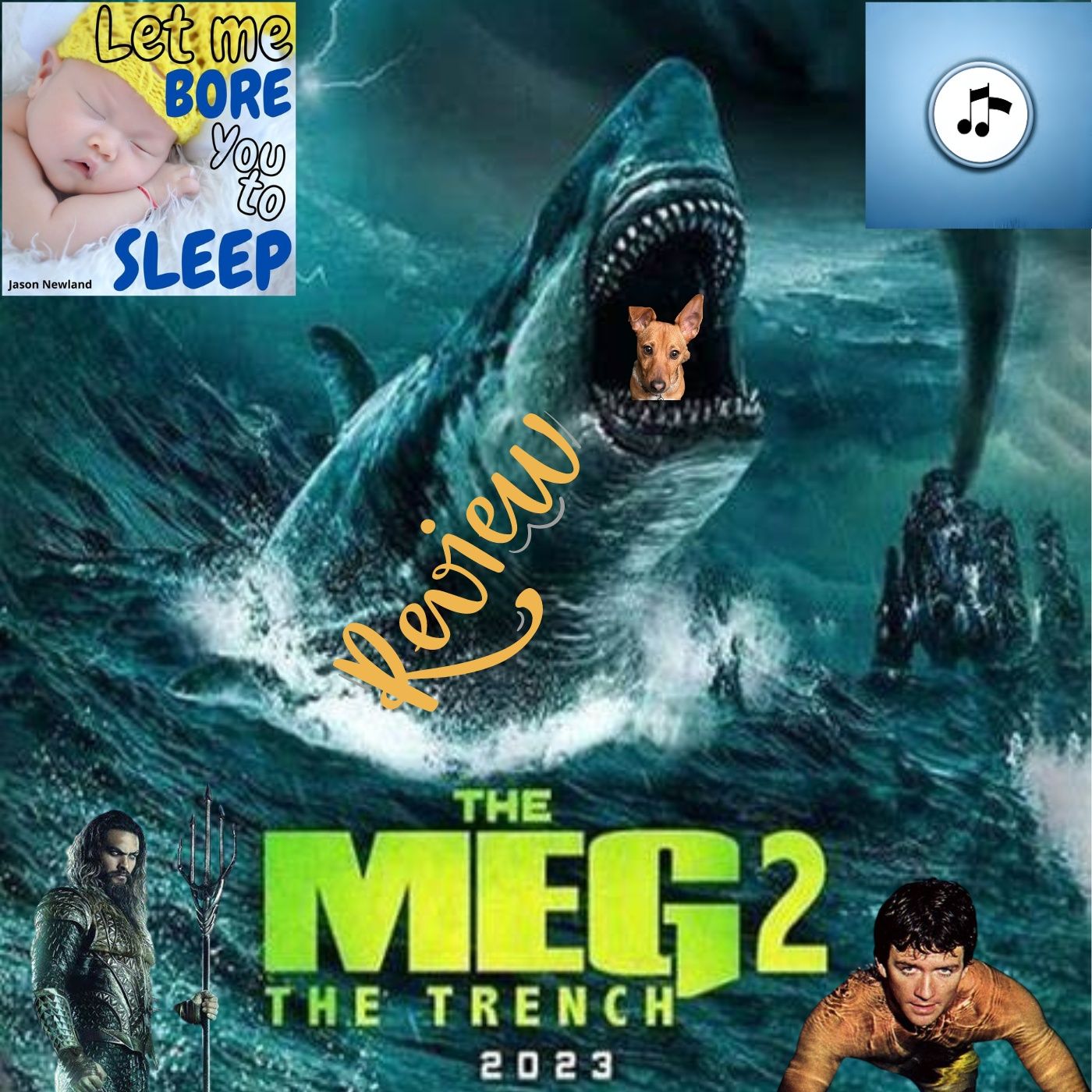 (music) #1039 Meg 2 - Film Review - Let me bore you to sleep