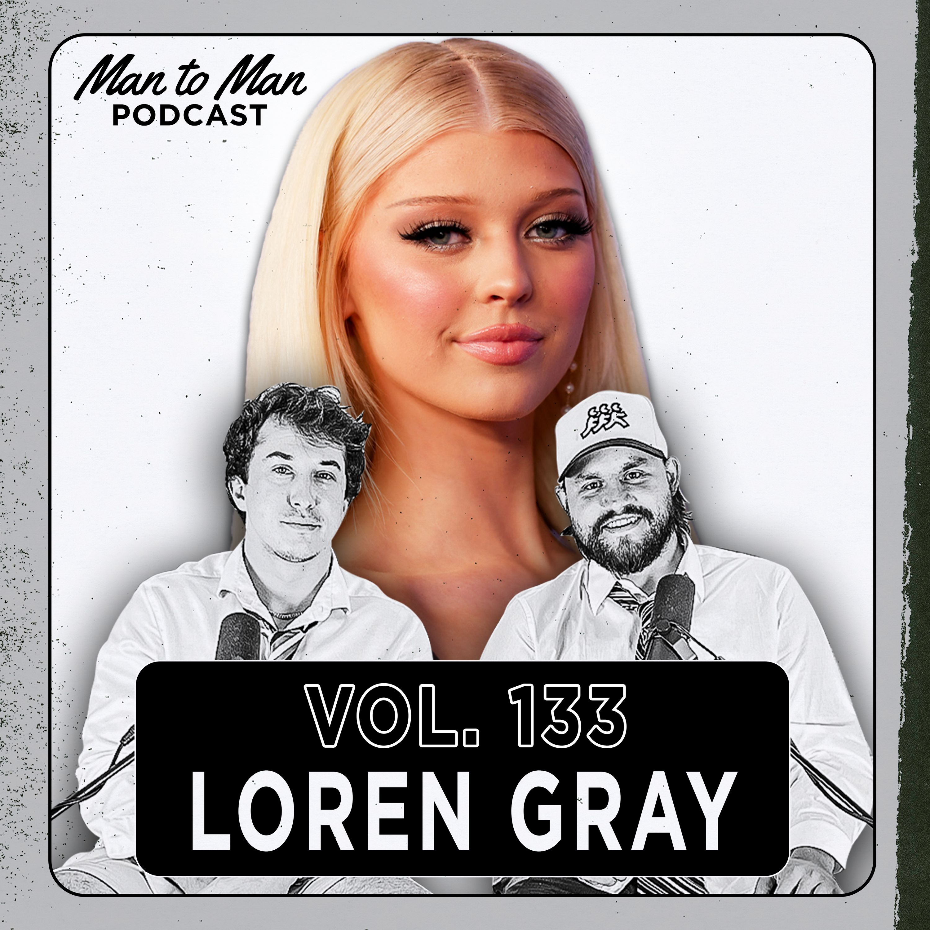 ⁣Loren Gray: "It Kind of Happened By Accident" | Man to Man Podcast Vol. 133