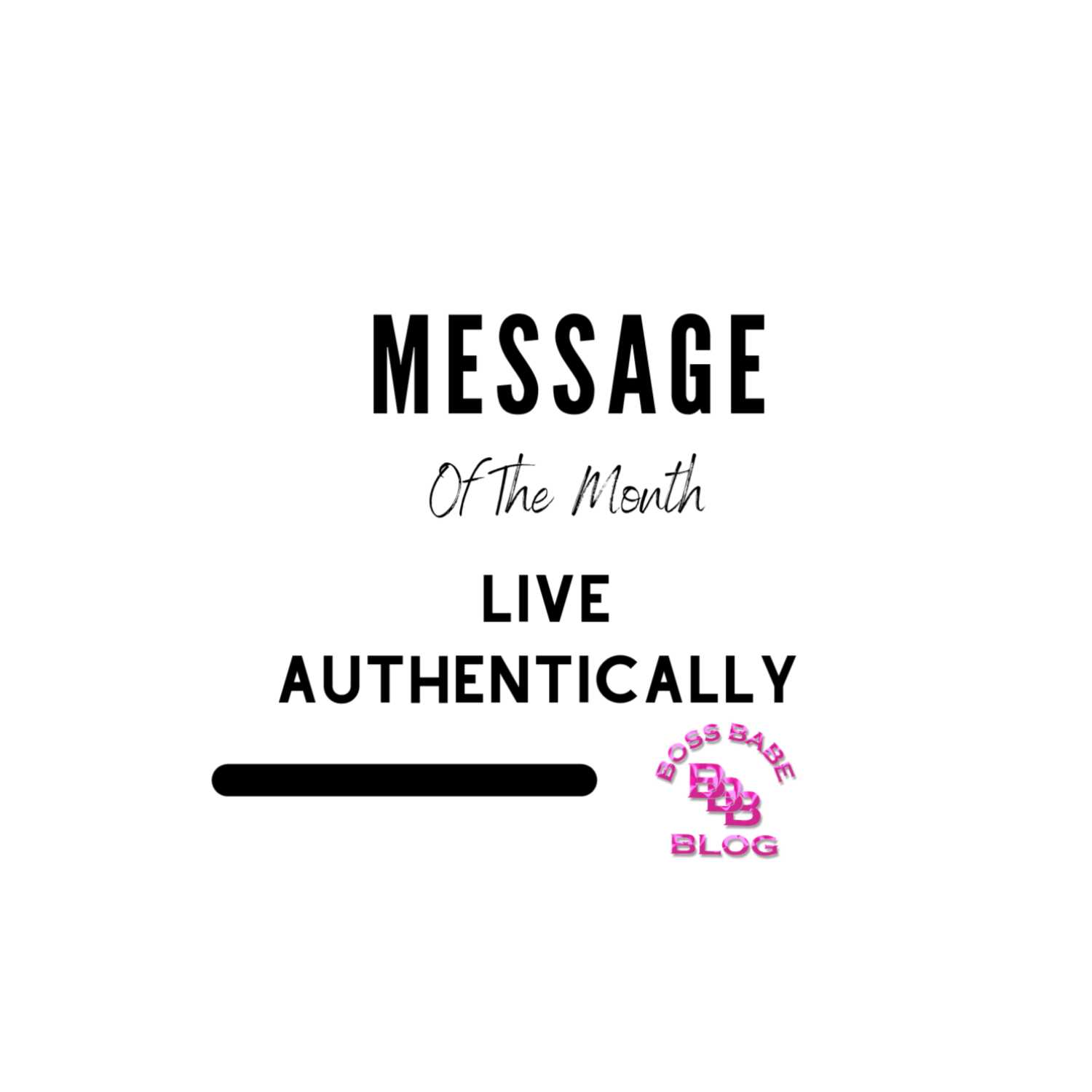 Message Of The Month - Find Your Passion & Live Authentically 