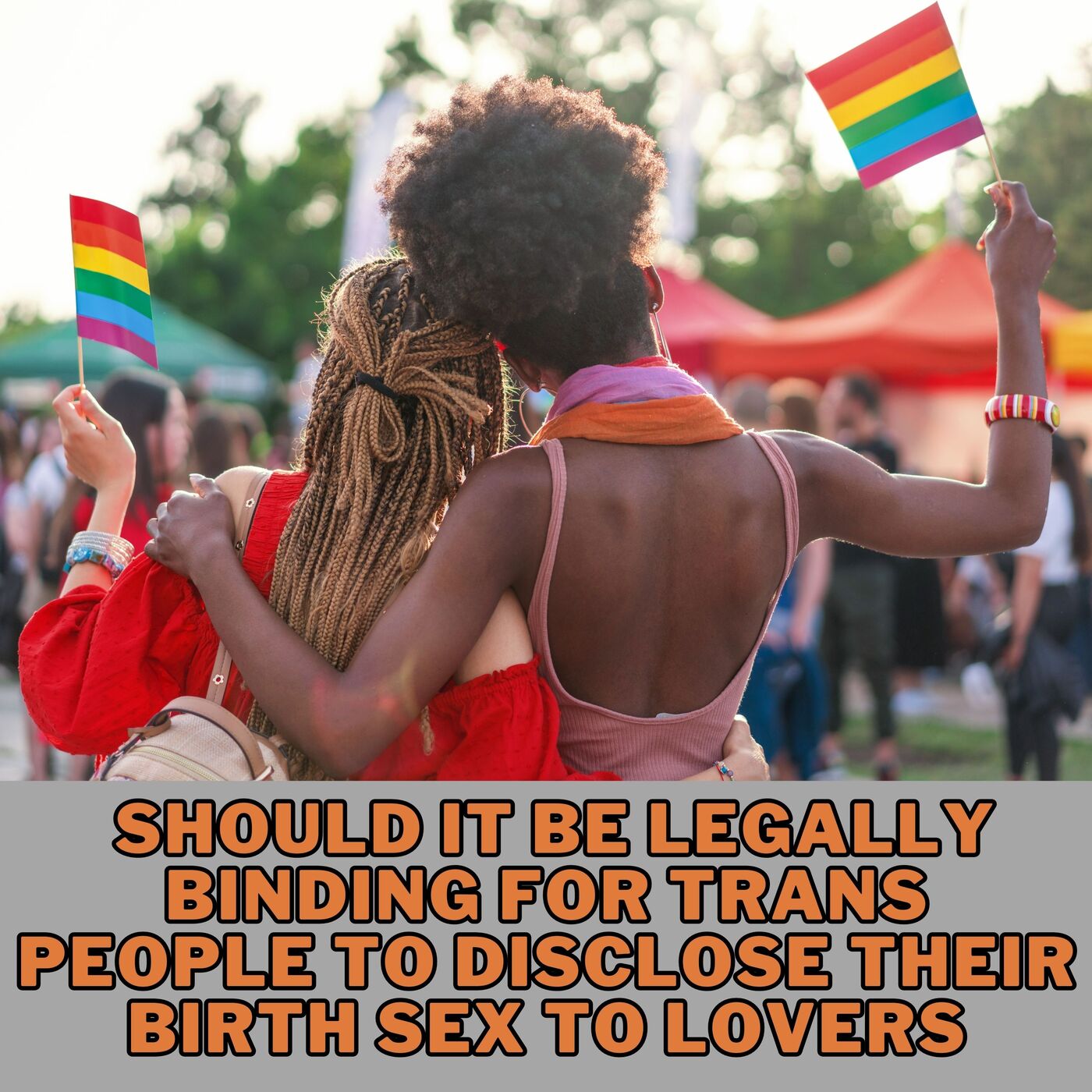 Should it be legally binding for trans people to disclose their birth sex to lovers