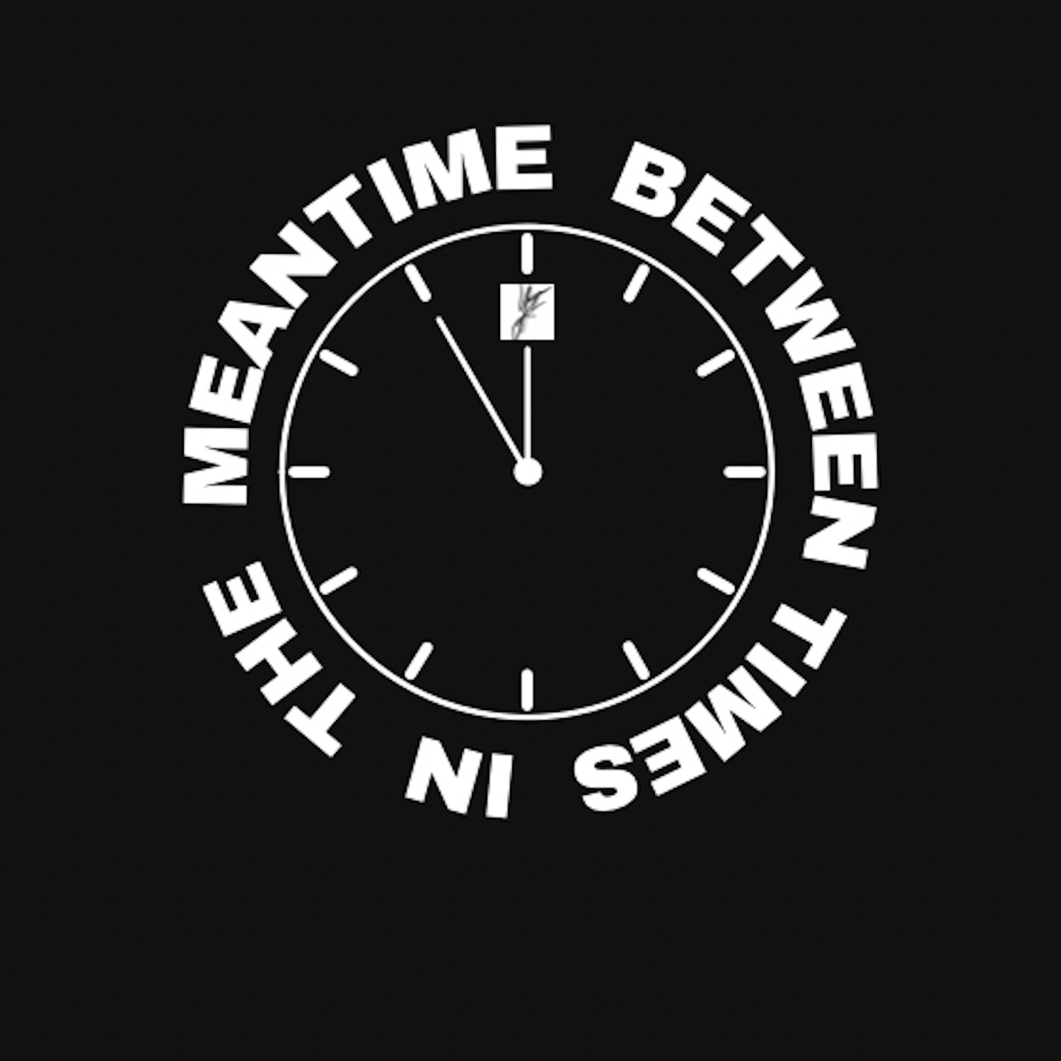 (We Will See) In The MeanTime Between Times Episode 11