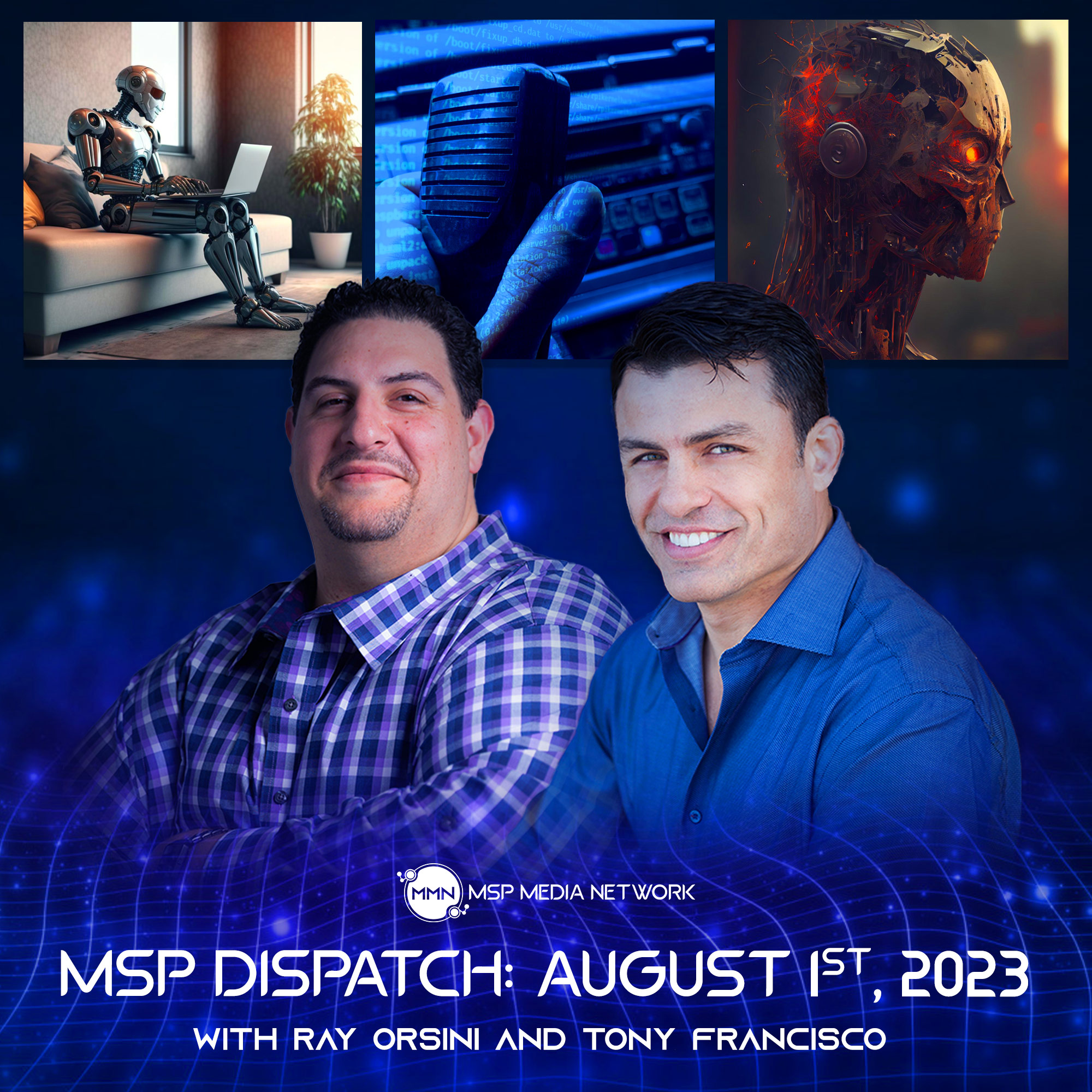 MSP Dispatch 8/1/23: 70% of Orgs Embrace AI, Police Encryption Backdoor Found, New FraudGPT Chatbot (Audio)