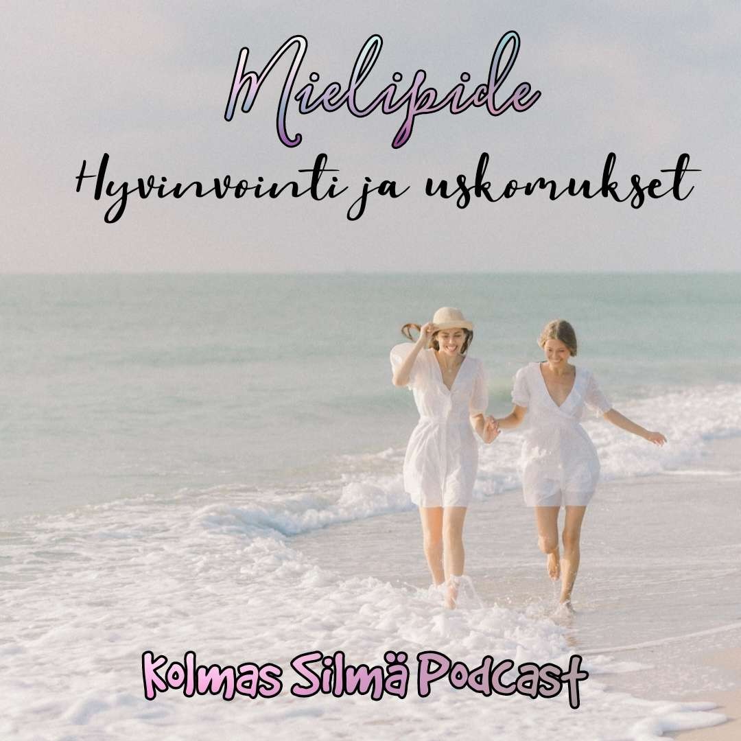 ⁣78. Mielipide: Hyvinvointi ja Uskomukset