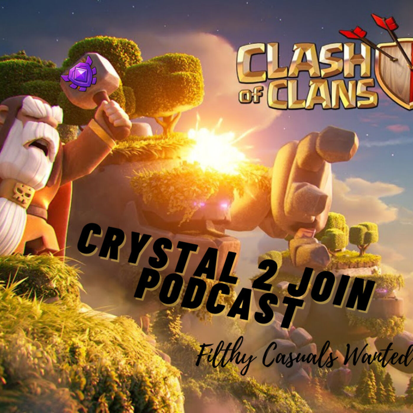 Crystal 2 Join - A Clash of Clans Podcast 