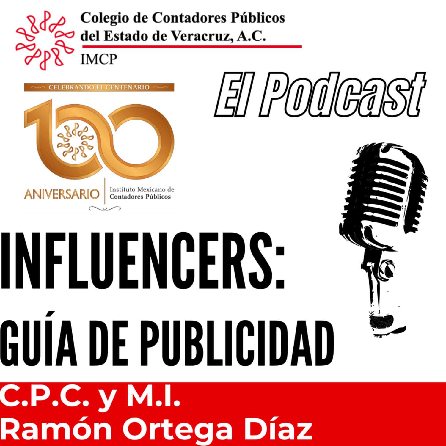 Ep.62: Influencers: Guía de Publicidad || C.P.C. Ramón Ortega Díaz 