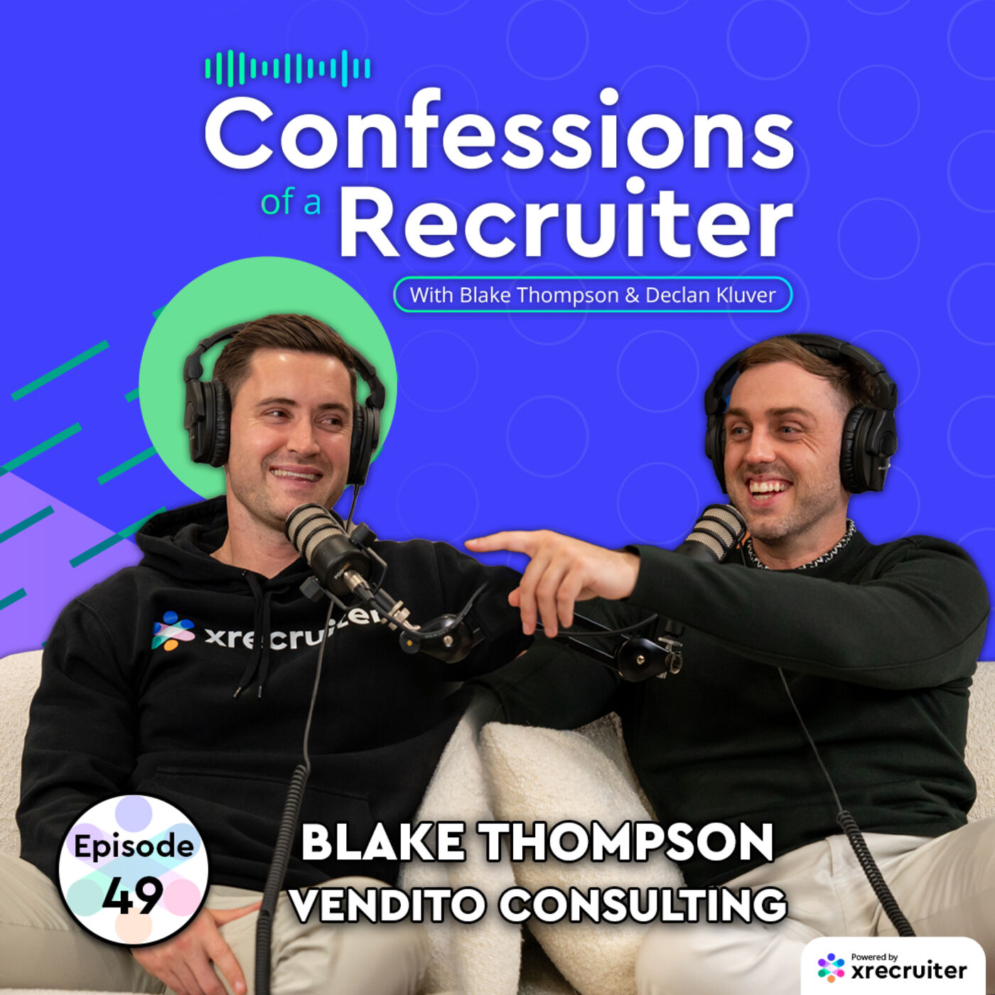 Blake Thompson (Vendito Consulting) The Journey of a Salesman | Confessions of a Recruiter #49