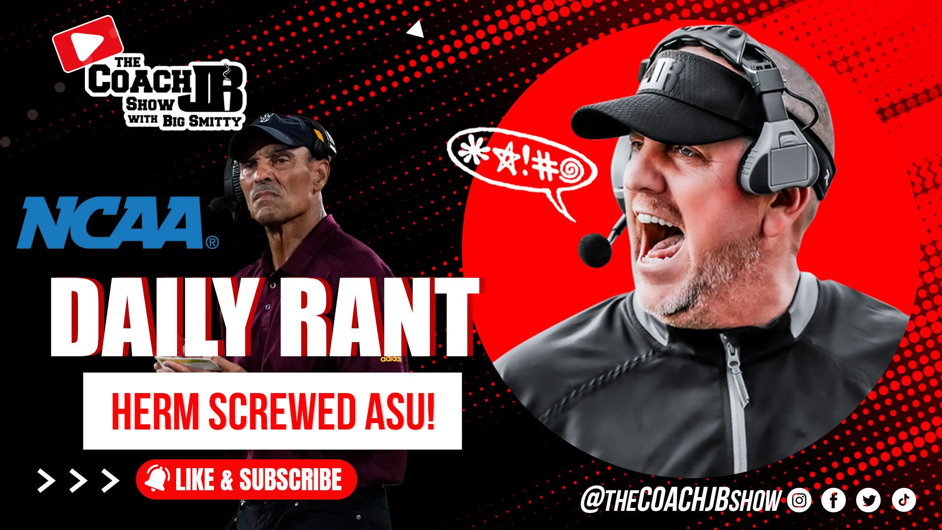 HERM EDWARDS SCREWED ASU! | COACH JB'S DAILY RANT