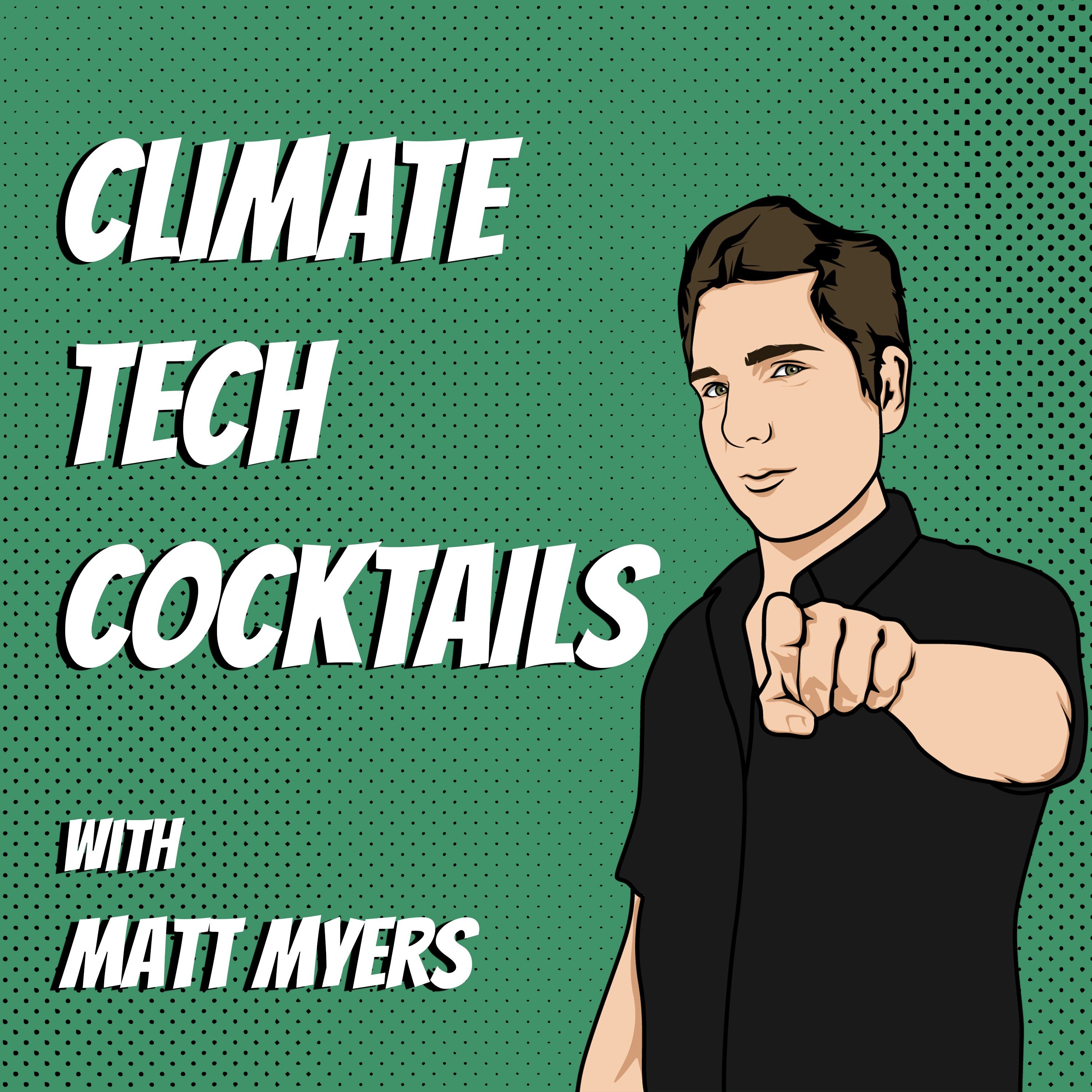 Climate Tech Circle: Matt Myers