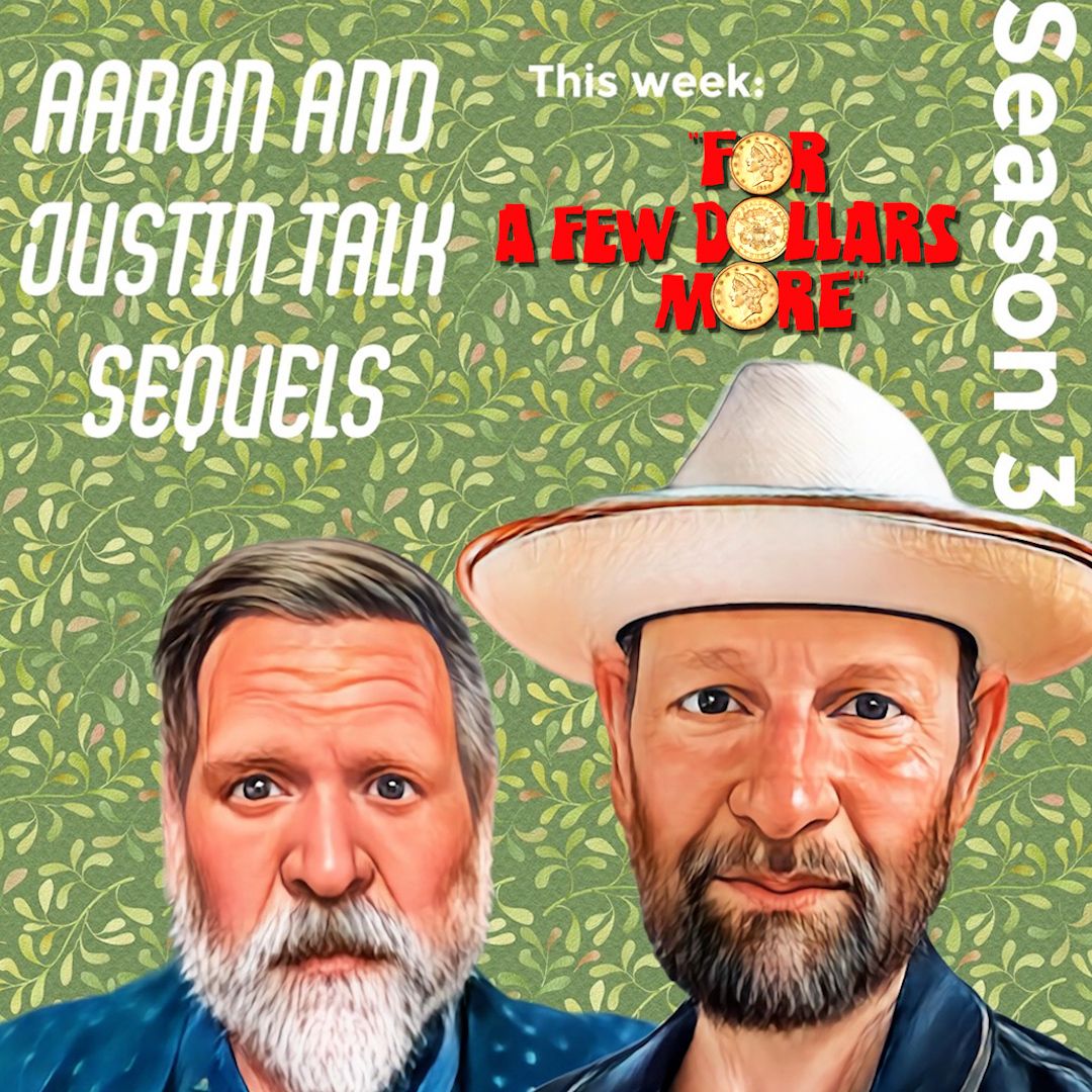 For A Few Dollars More