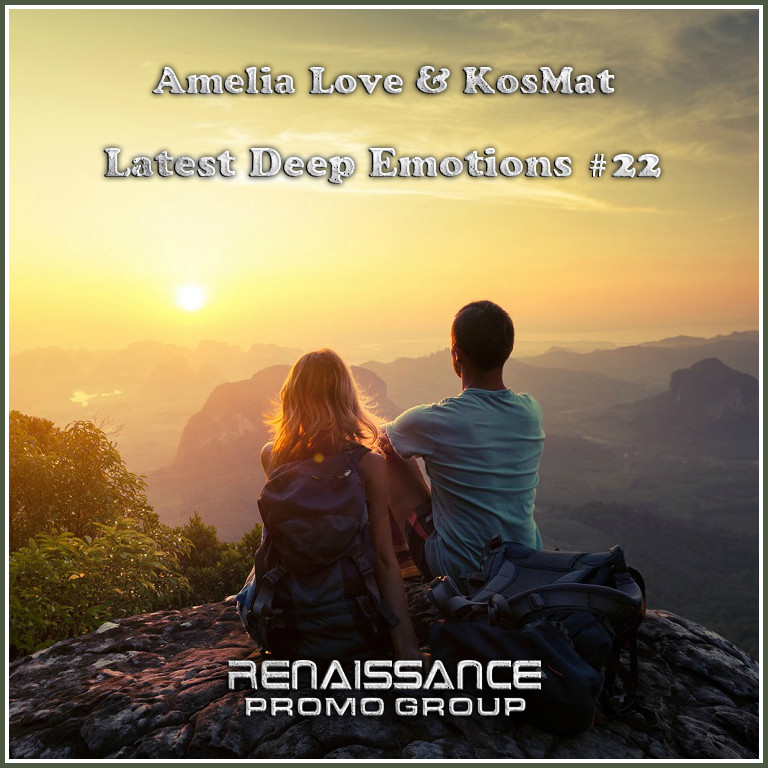 ⁣Amelia Love & KosMat - Latest Deep Emotions #22*