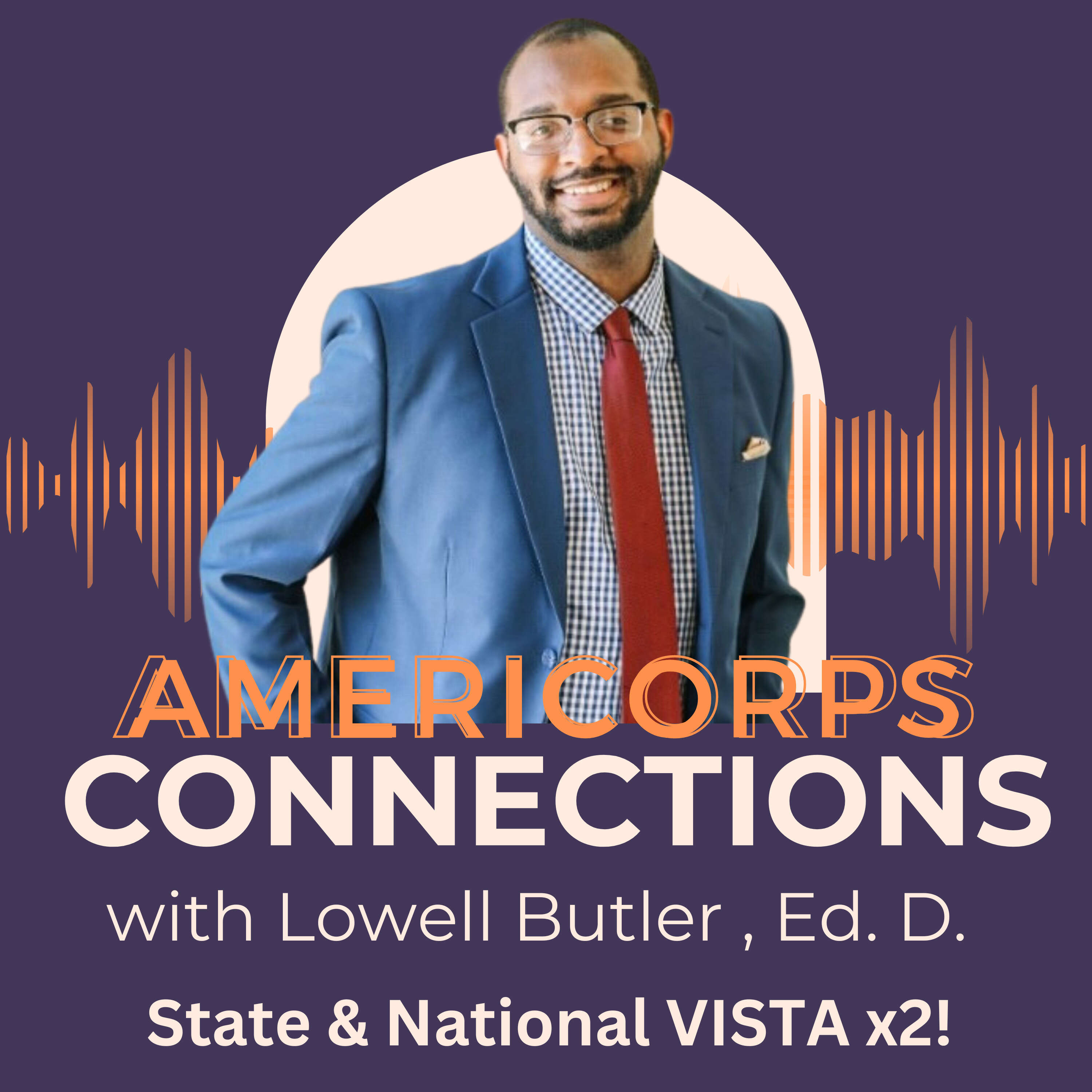 AmeriCorps Alumni Connections with Lowell Butler | National Service & VISTA x2!