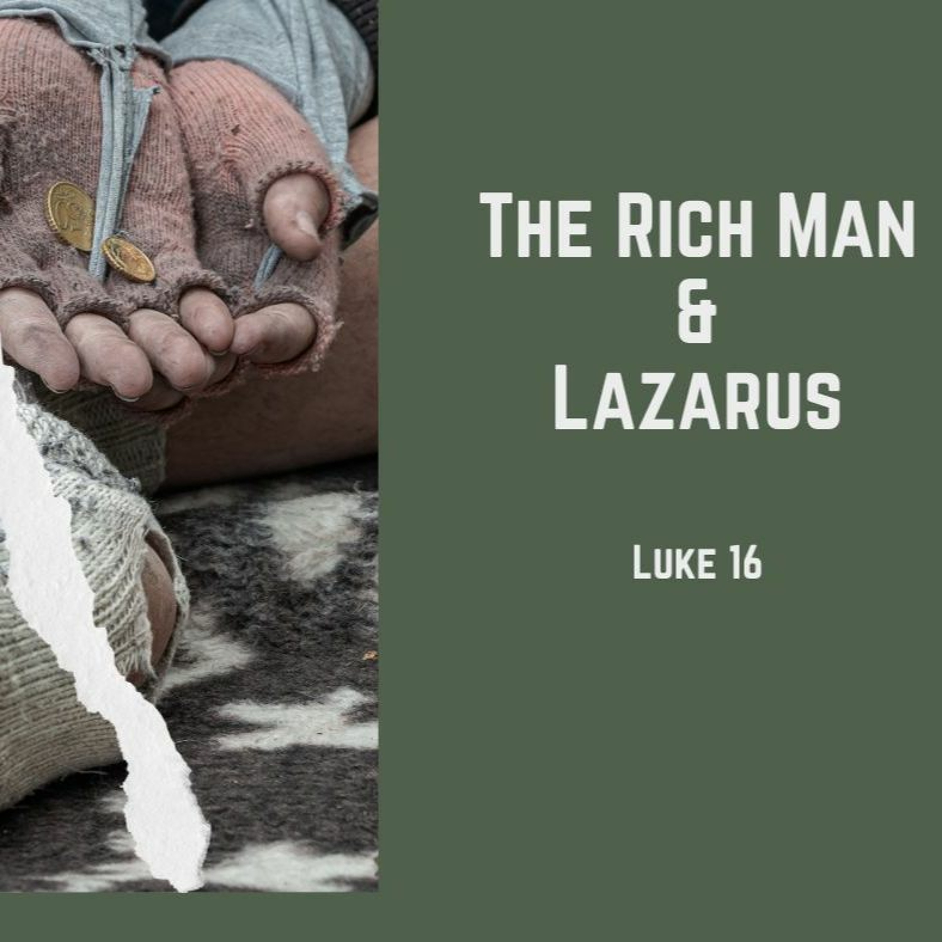 "The Rick Man and Lazarus" - Pastor Nathan Detweiler - August 27 2023