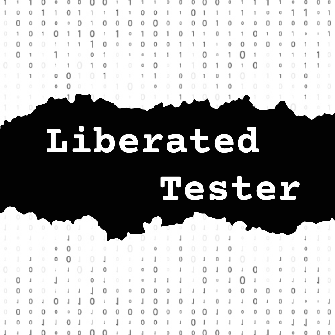 Liberated Tester 