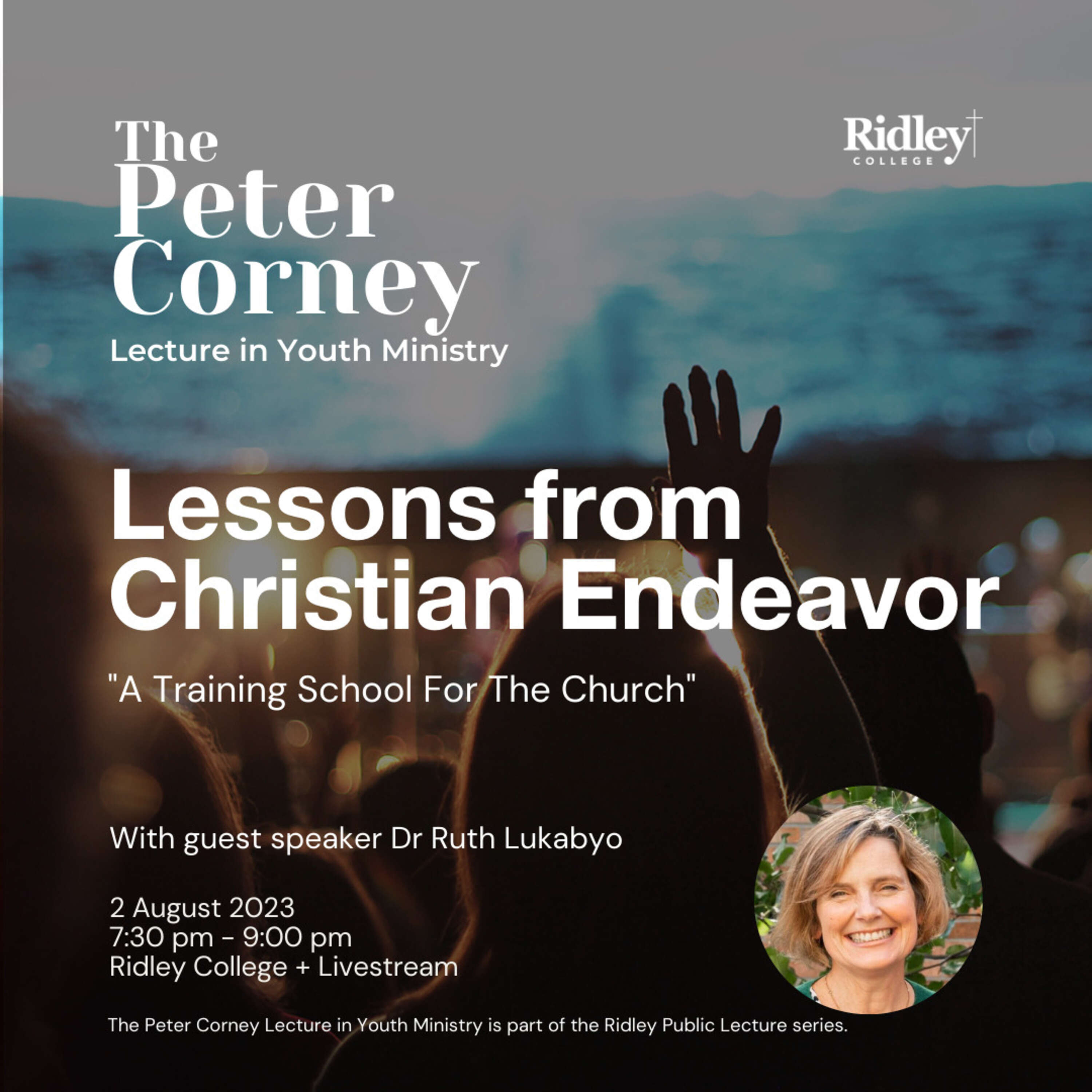 ⁣The Peter Corney Lecture in Youth Ministry: Lessons from Christian Endeavor - “A Training School for the Church”