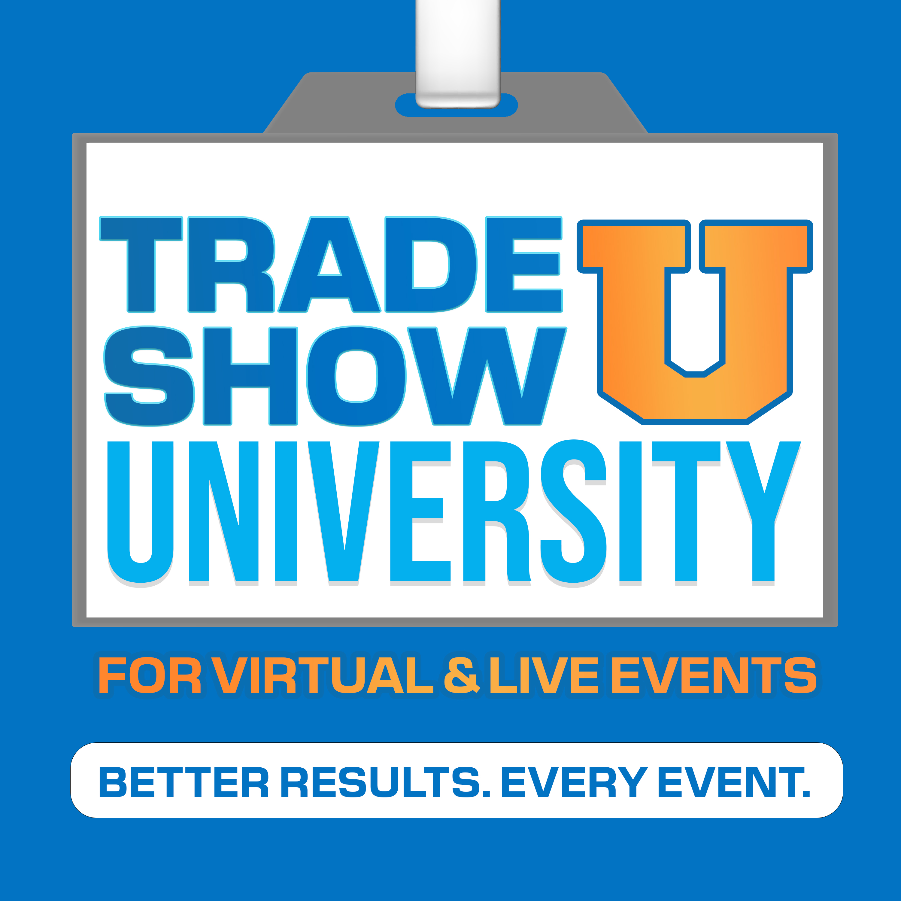 Trade Show University for Virtual & Live Events 