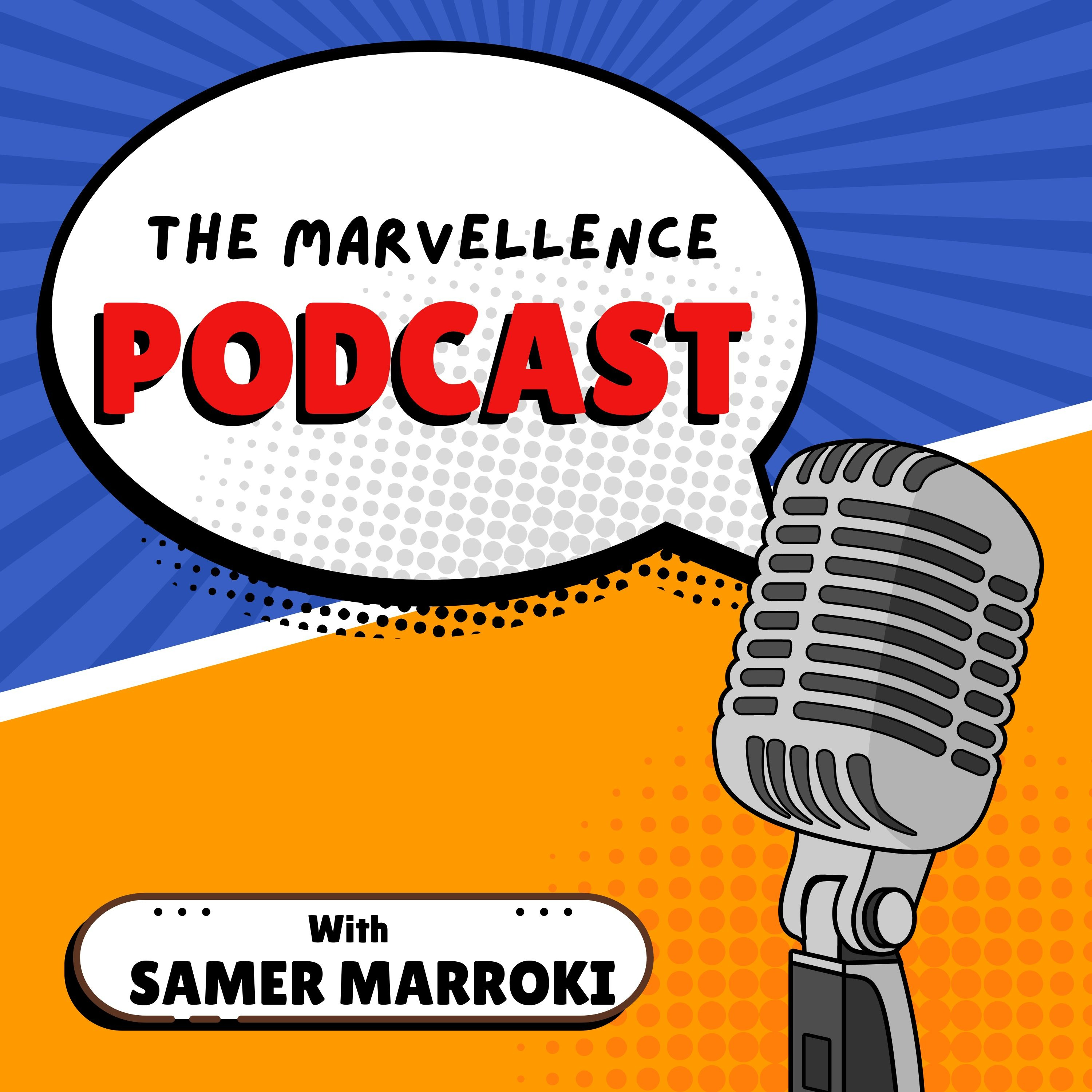 The Marvellence Podcast 