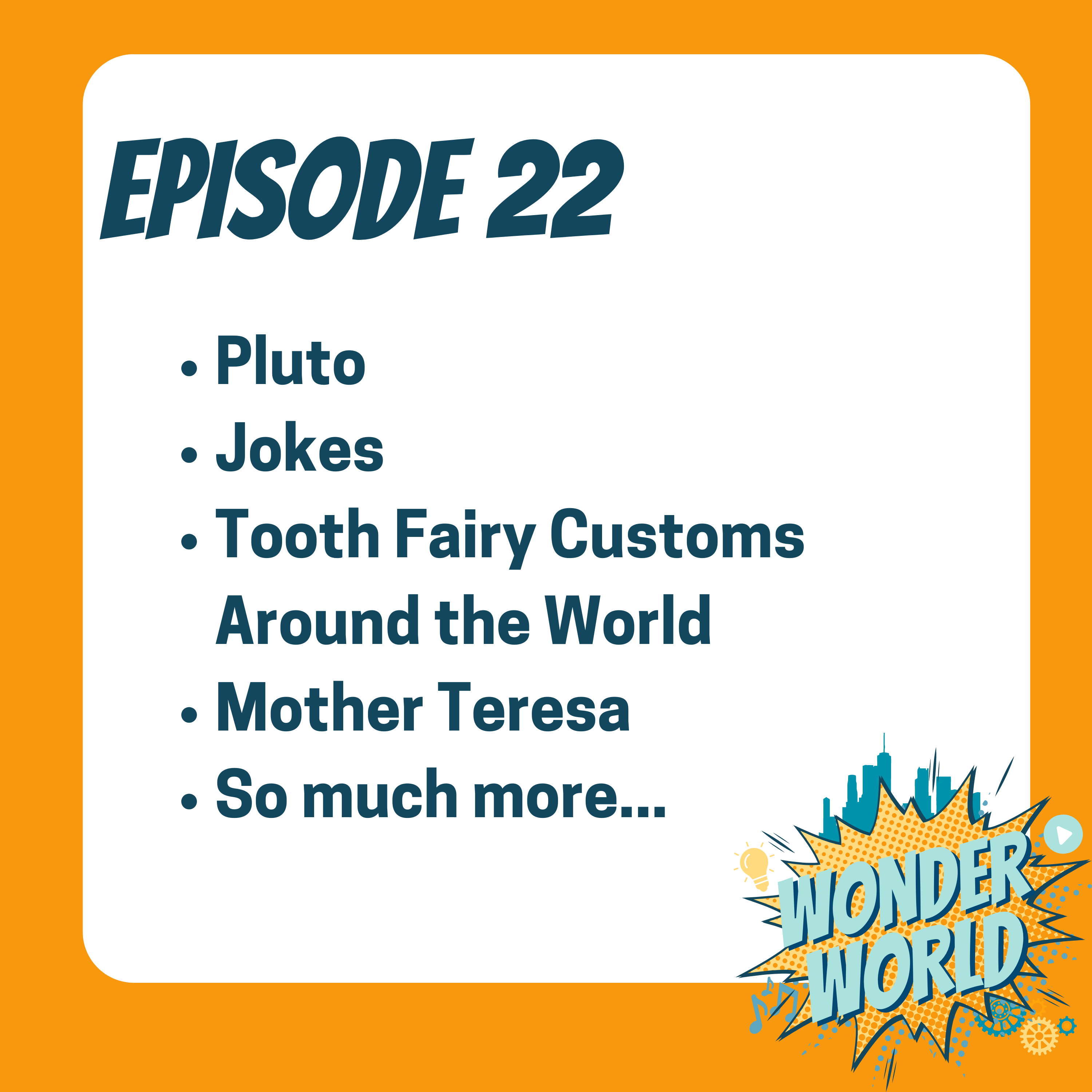 Wonder World Podcast Week of August 21