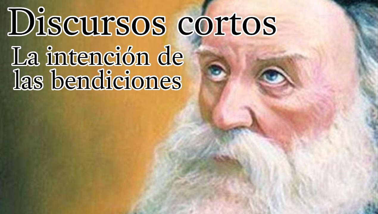 ⁣Discursos cortos - La intención de las bendiciones