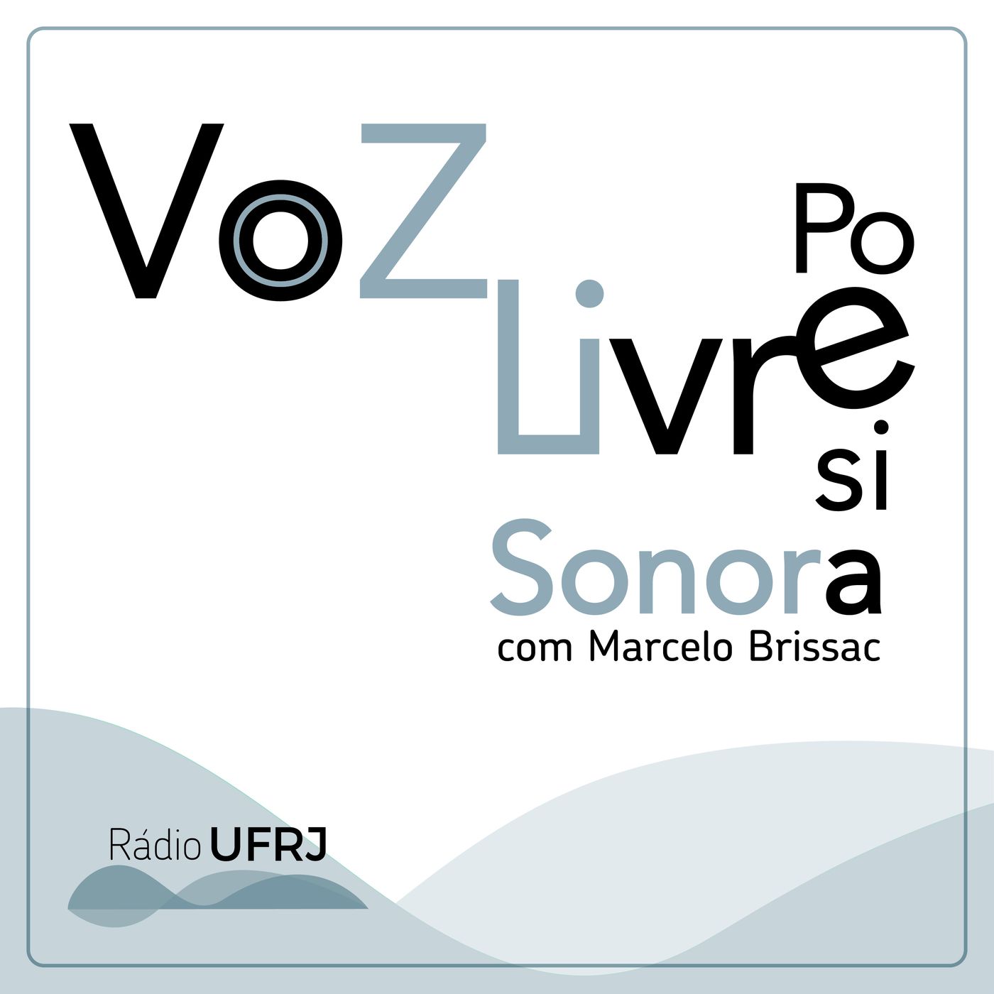 A Voz Livre - Poesia Sonora - ep 131