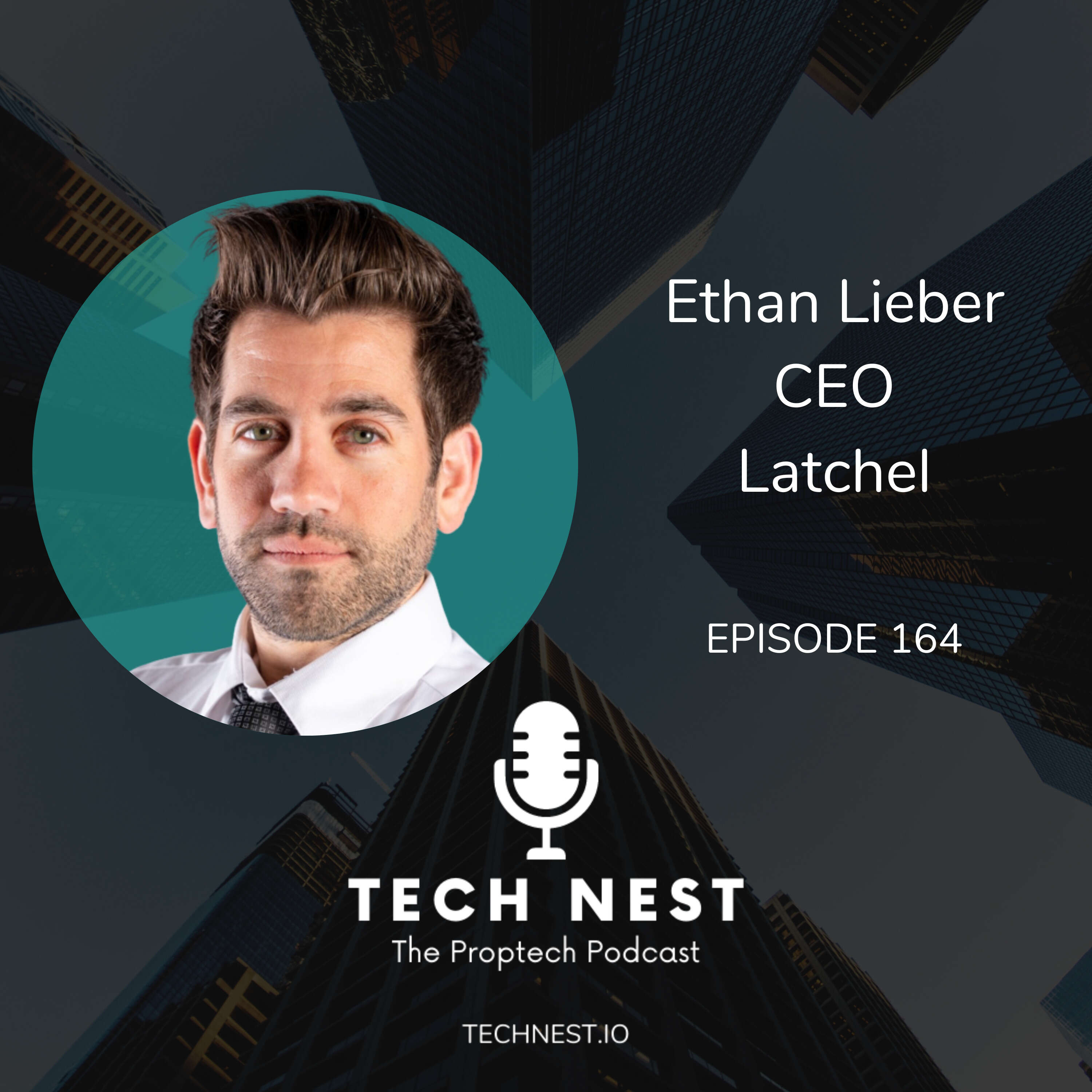 Increasing Revenue and Response Times for Property Managers with Ethan Lieber, CEO of Latchel