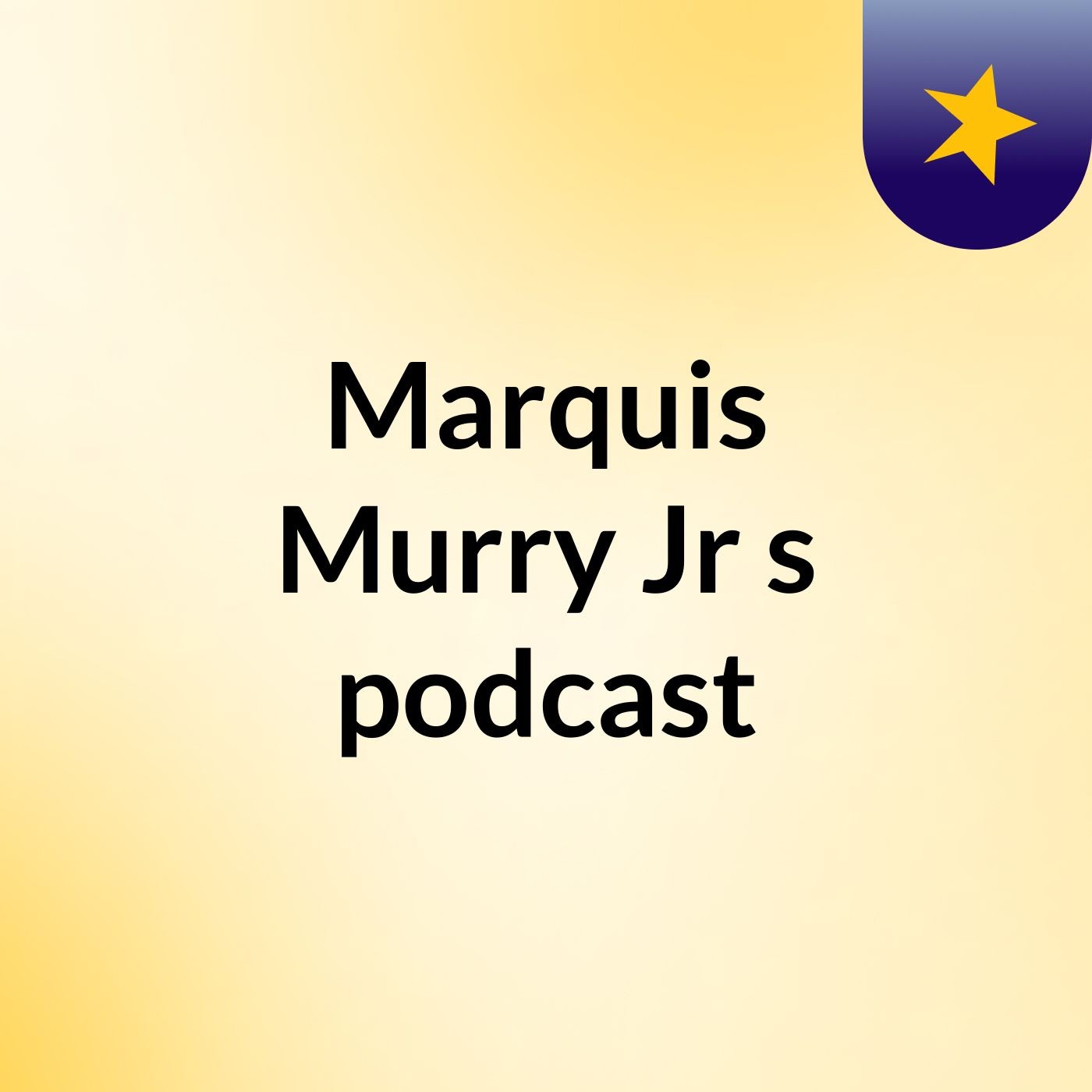 ⁣Episode 16 - Marquis Murry Jr's podcast