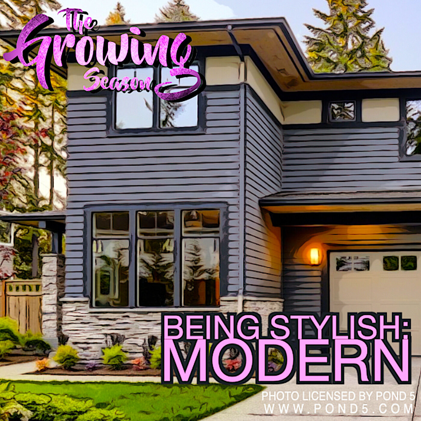 The Growing Season, Aug 19, 2023 - Being Sylish: Modern