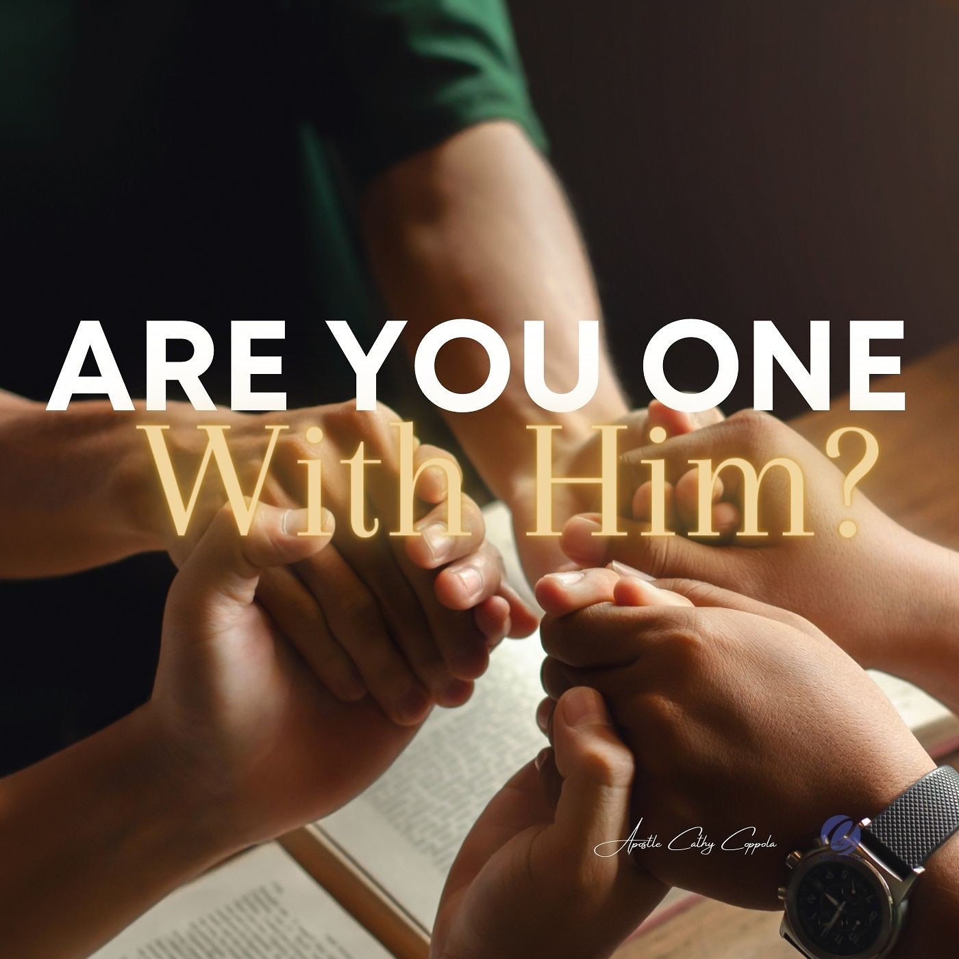 Are You One With Him?