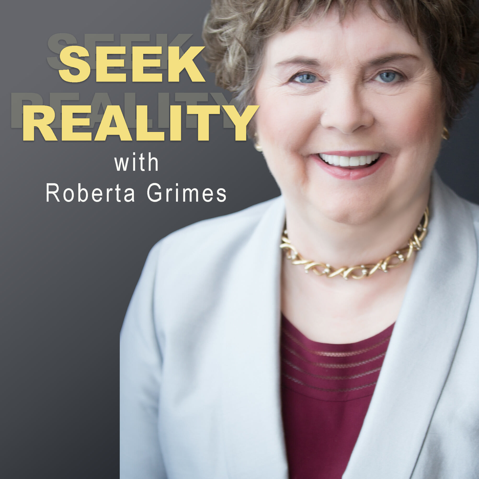 Seek Reality - Roberta Grimes 