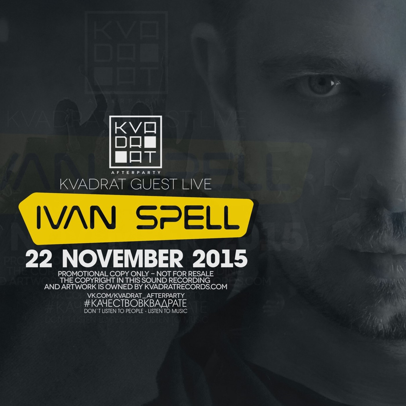 ⁣Ivan Spell - Kvadrat Afterparty (22.11.2015)