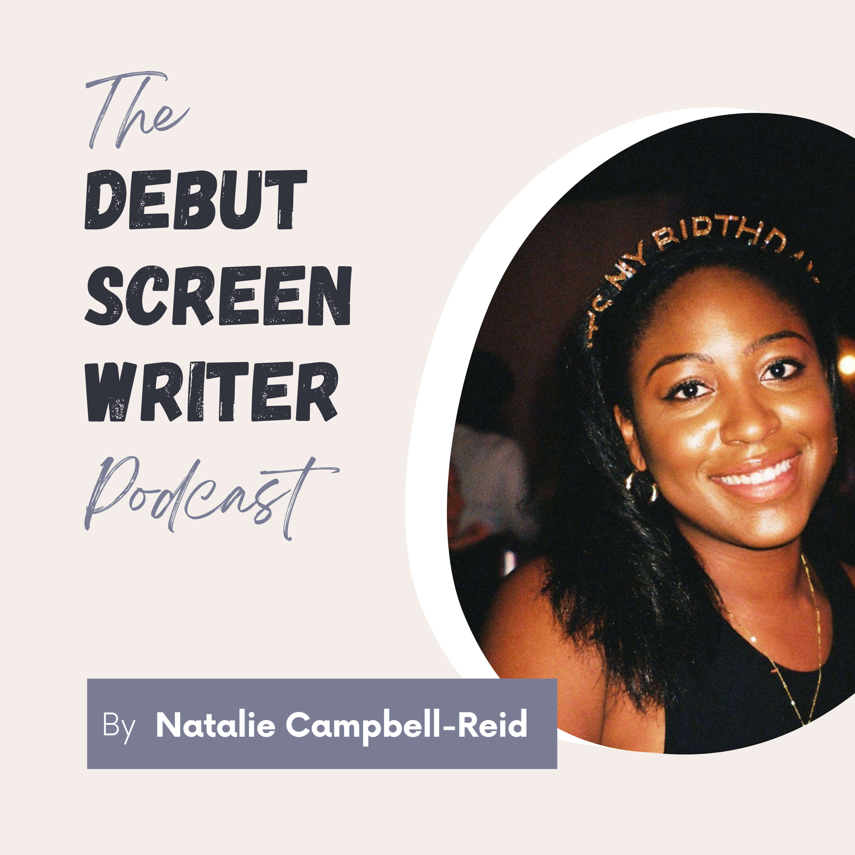 The Debut Screenwriter Podcast 