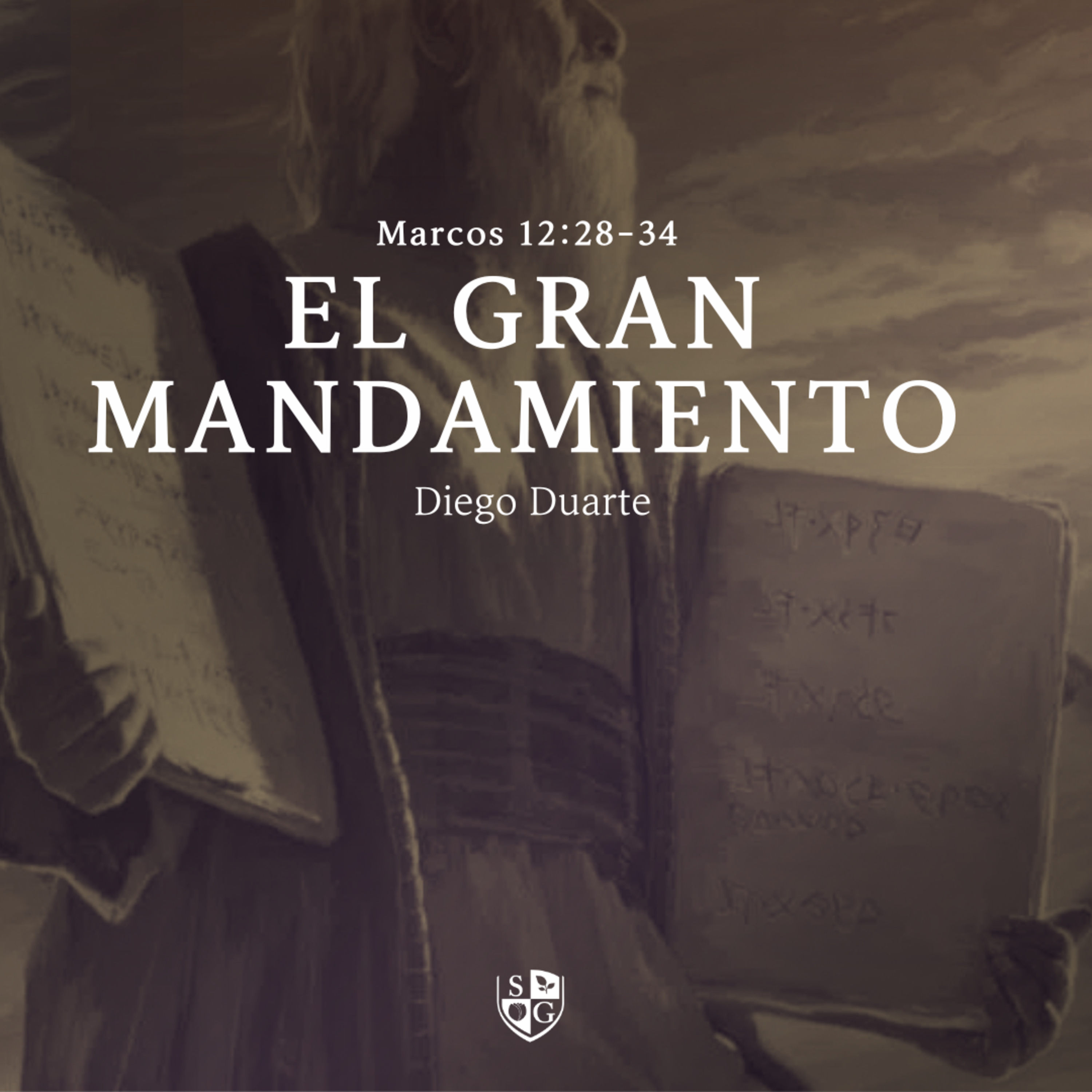 ⁣"El gran mandamiento" Marcos 12:28-34 | Diego Duarte