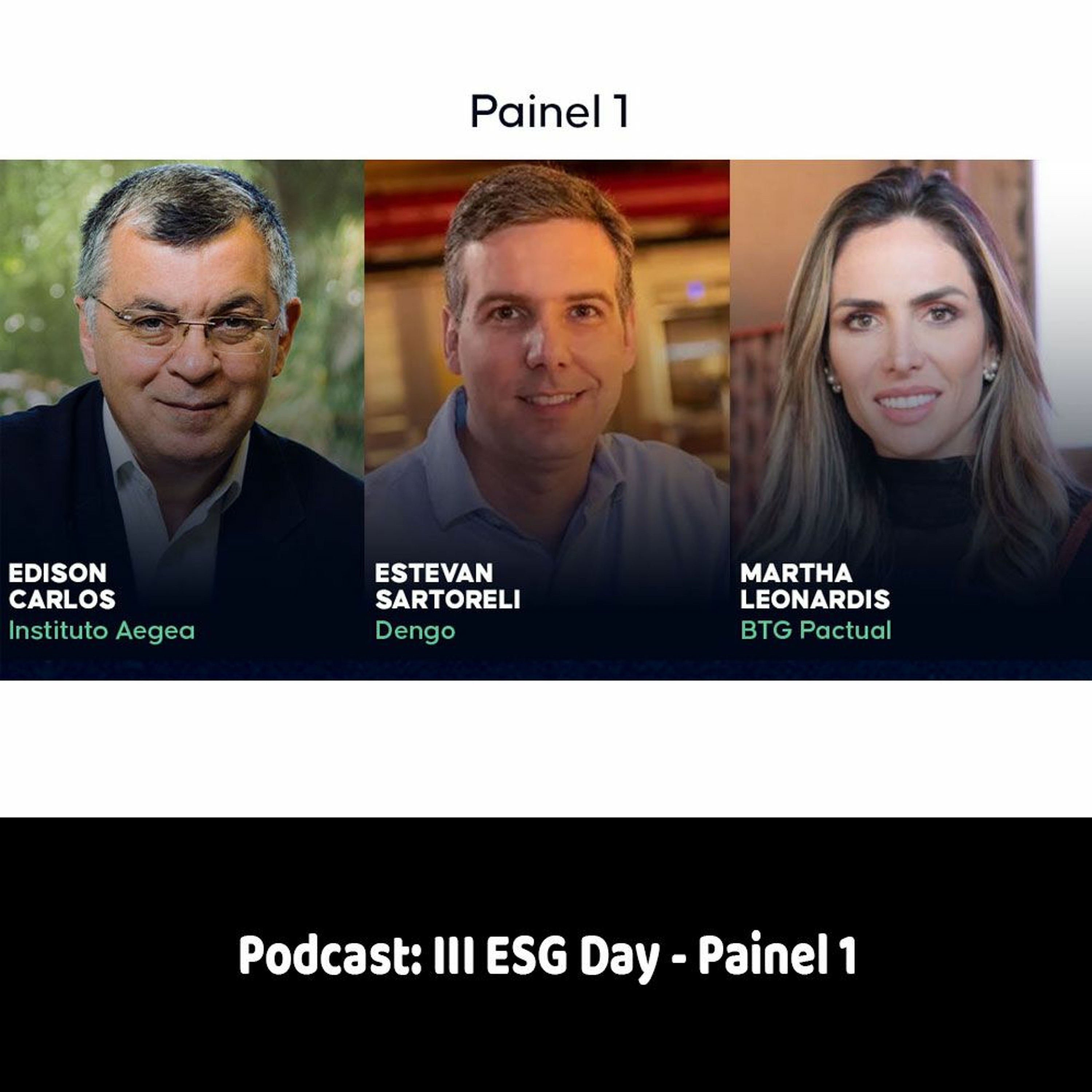 Podcast: III ESG Day - Painel 1