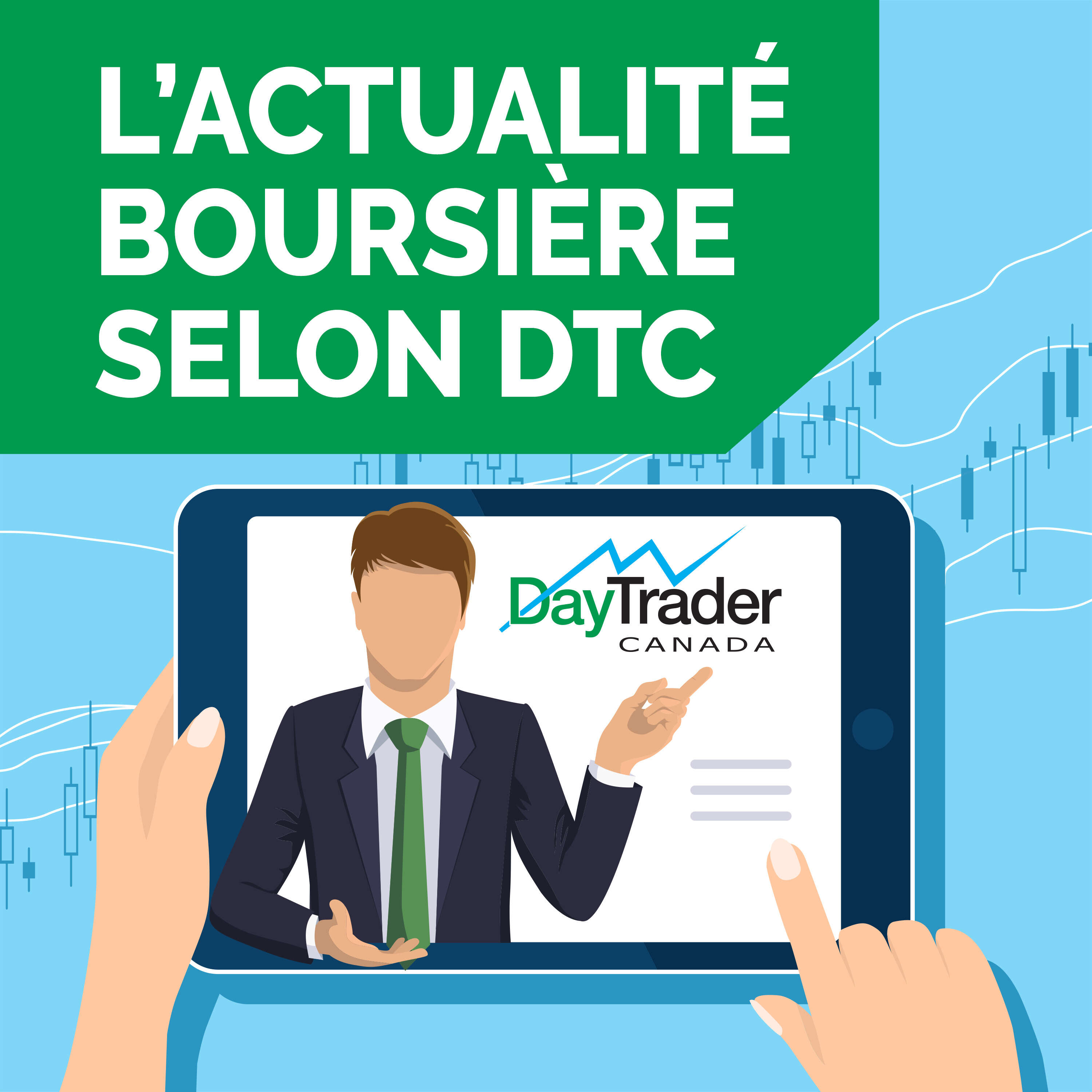 Le Balado de DayTrader Canada 