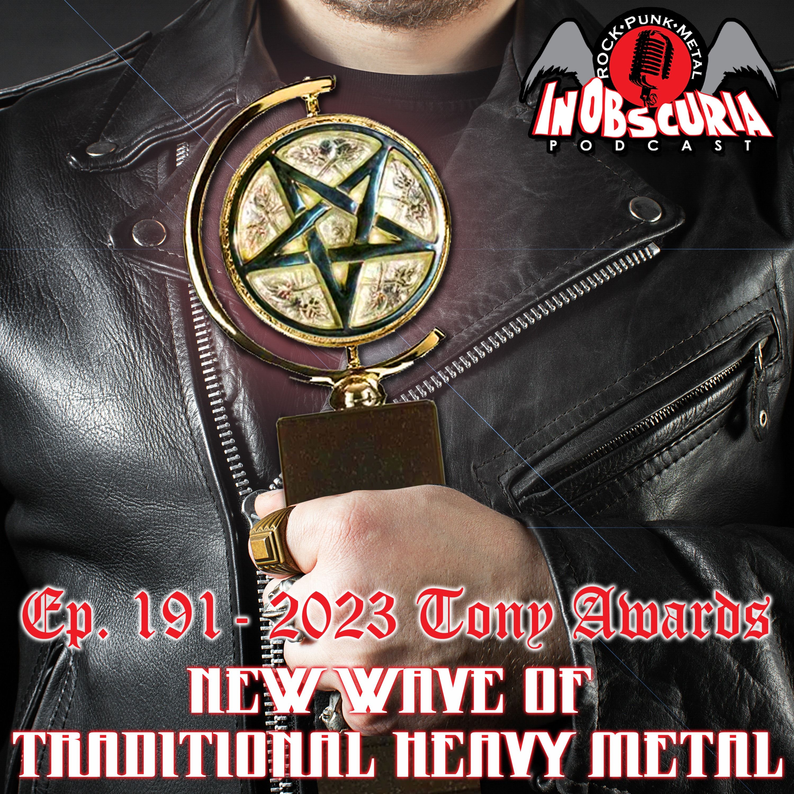 Ep. 191: 2023 Tony Awards - New Wave Of Traditional Heavy Metal