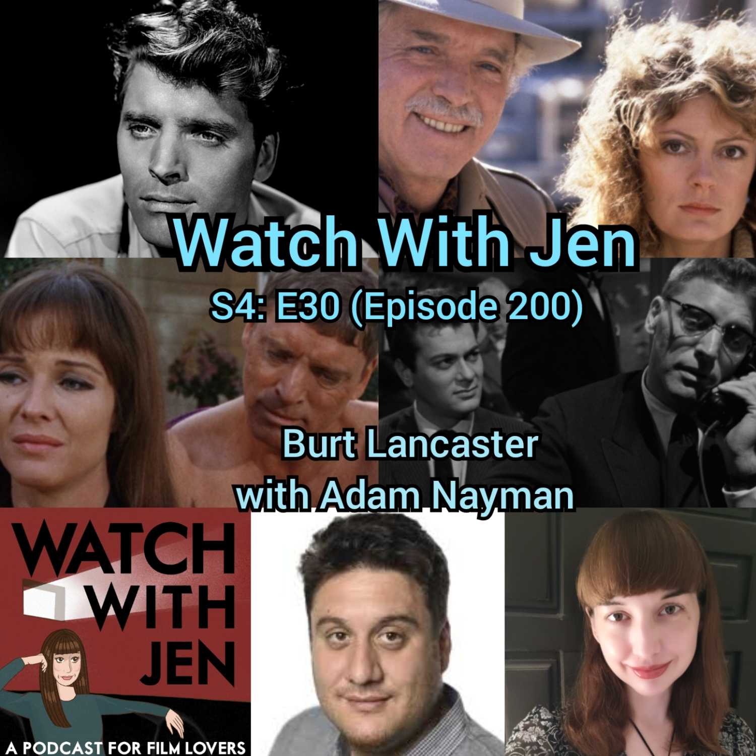 ⁣Watch With Jen - S4: E30 (Episode 200) - Burt Lancaster with Adam Nayman