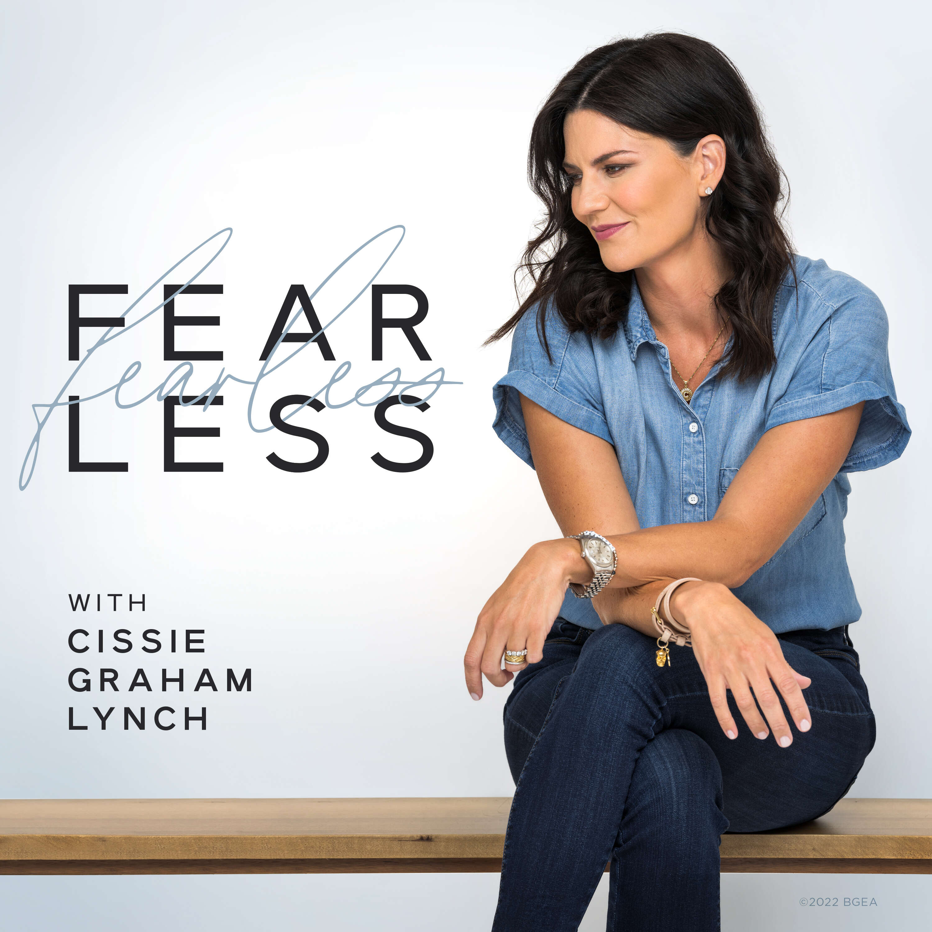 Fearless with Cissie Graham Lynch 