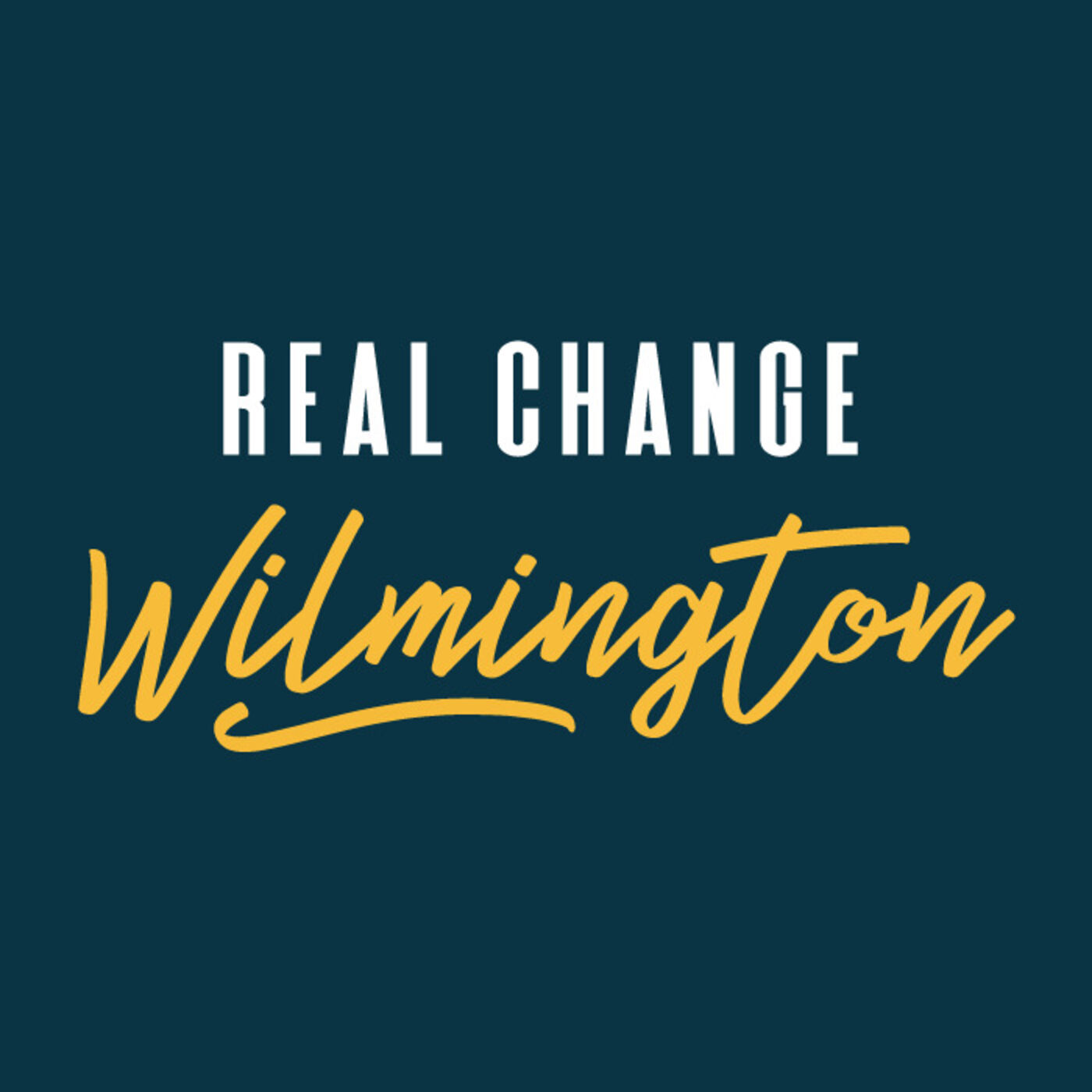 Real Change Wilmington 