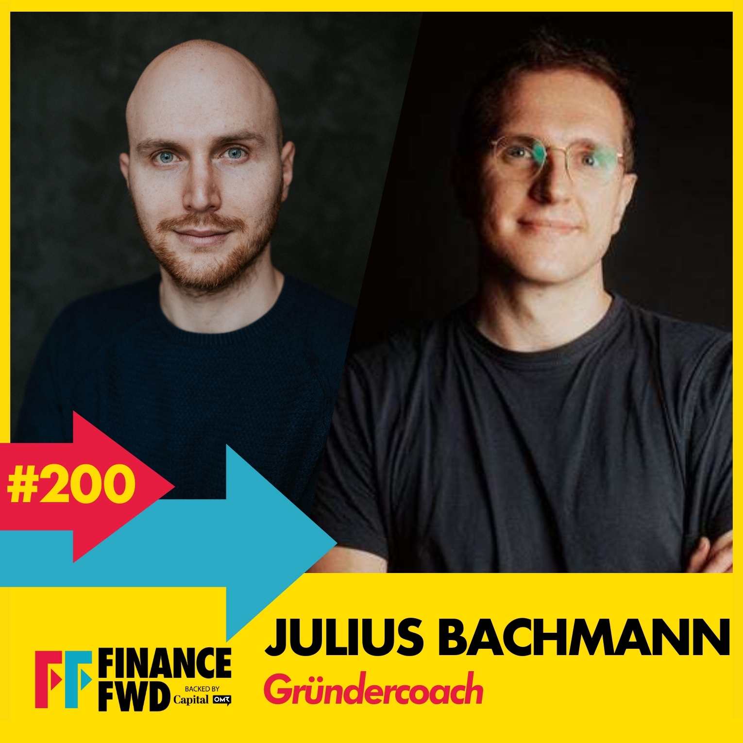 FinanceFWD #200 mit Gründercoach Julius Bachmann