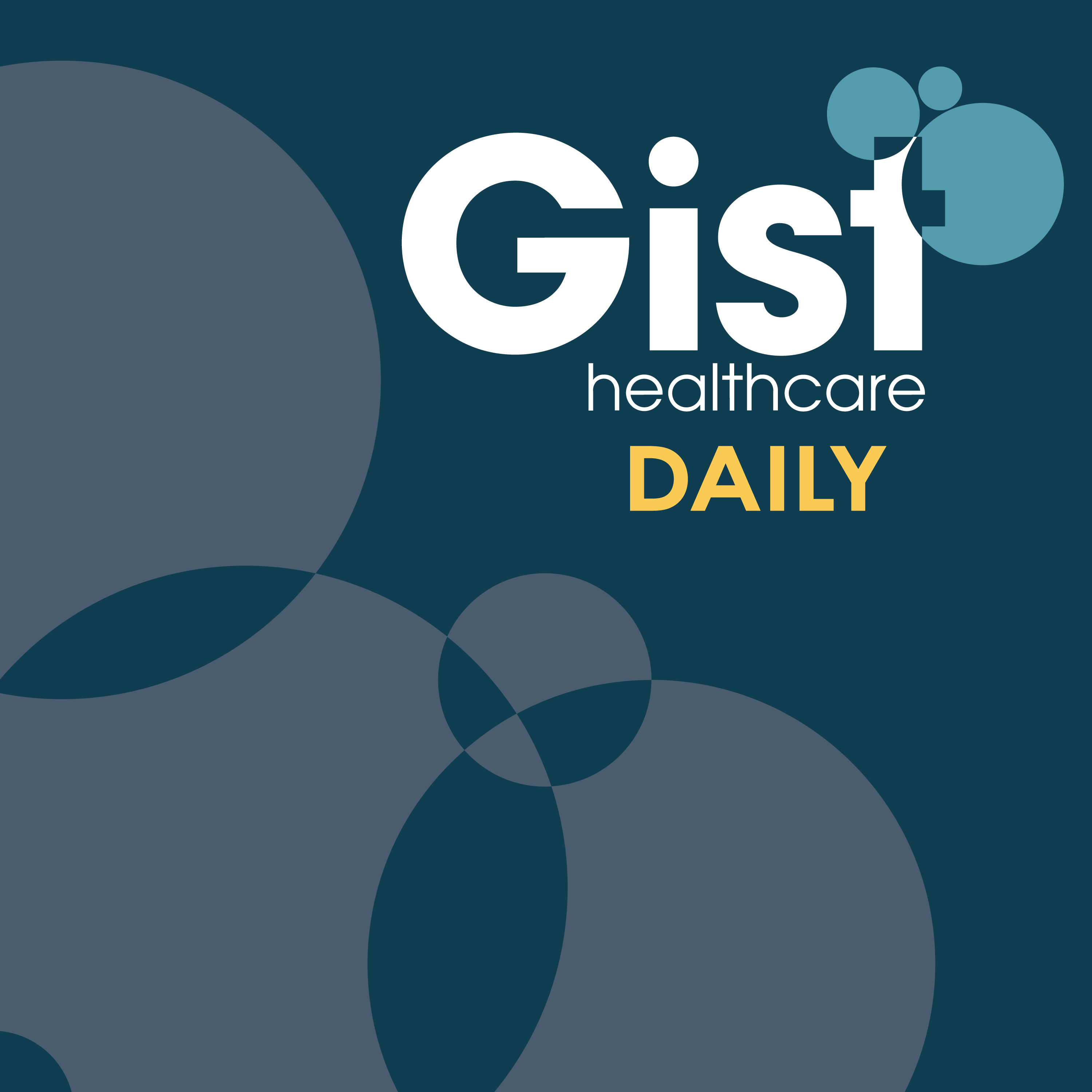 Gist Healthcare Daily 