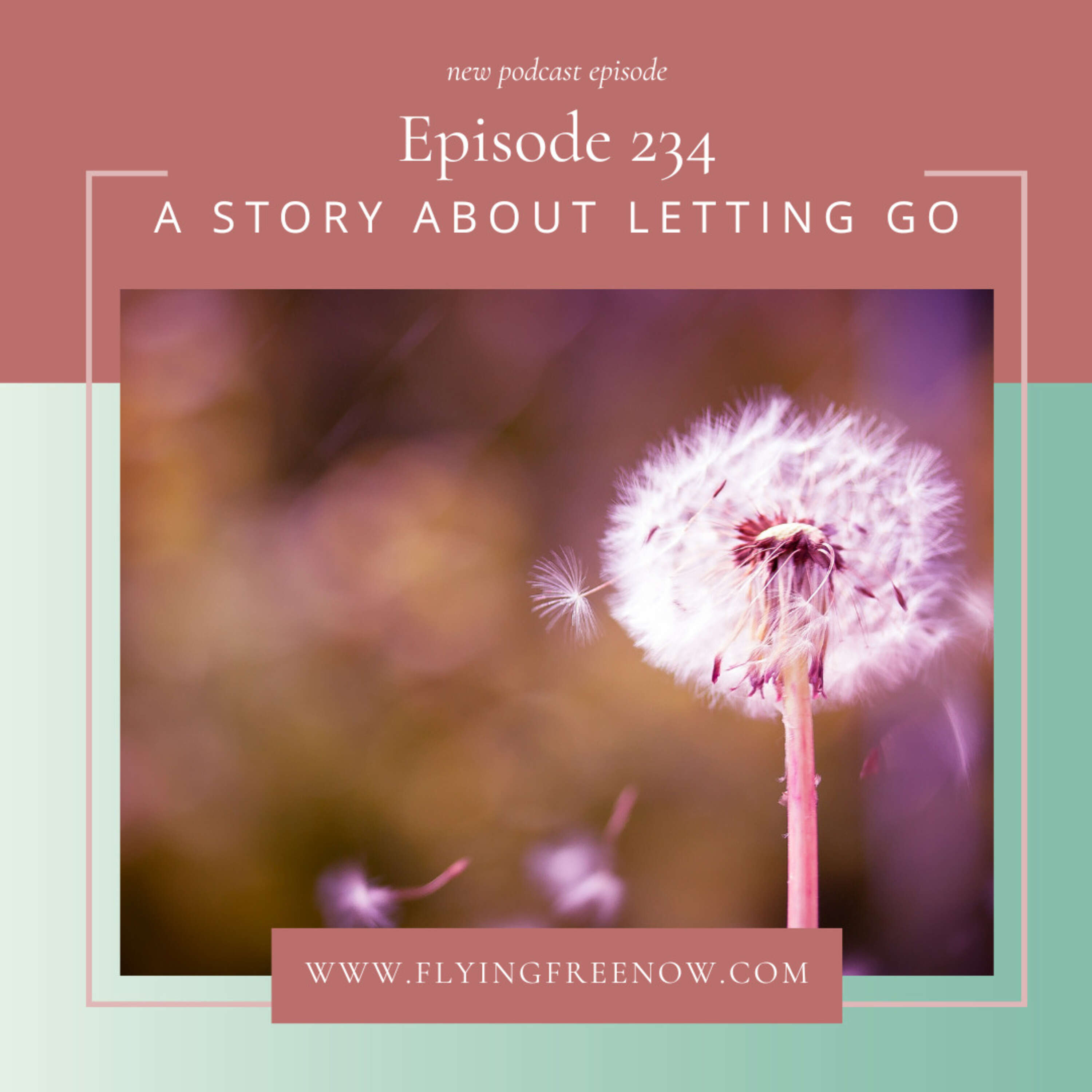 A Story About Letting Go