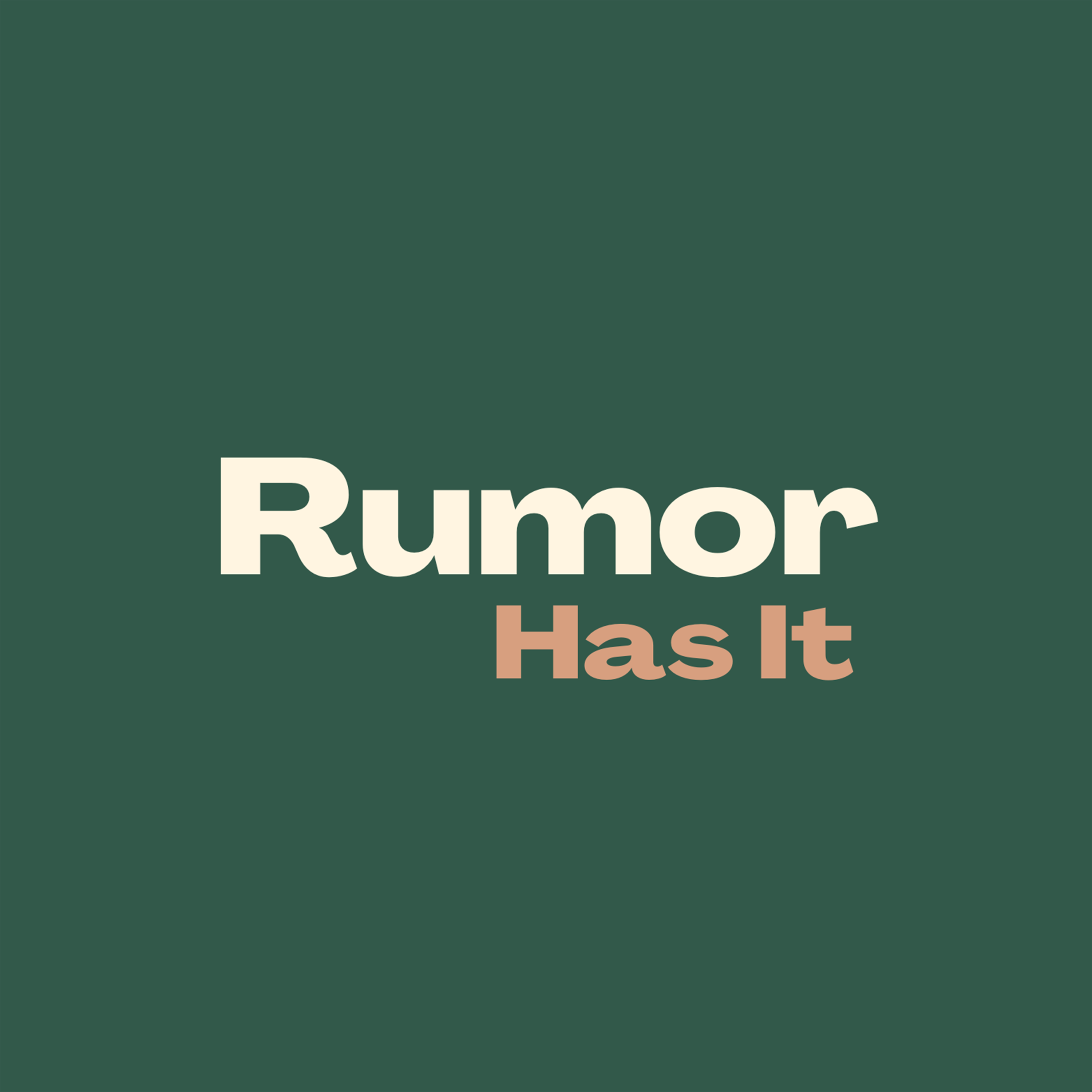 Rumor Has It 