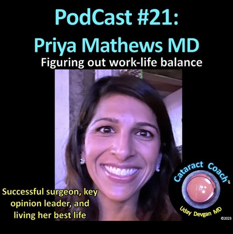 CataractCoach PodCast 21: Priya Mathews MD