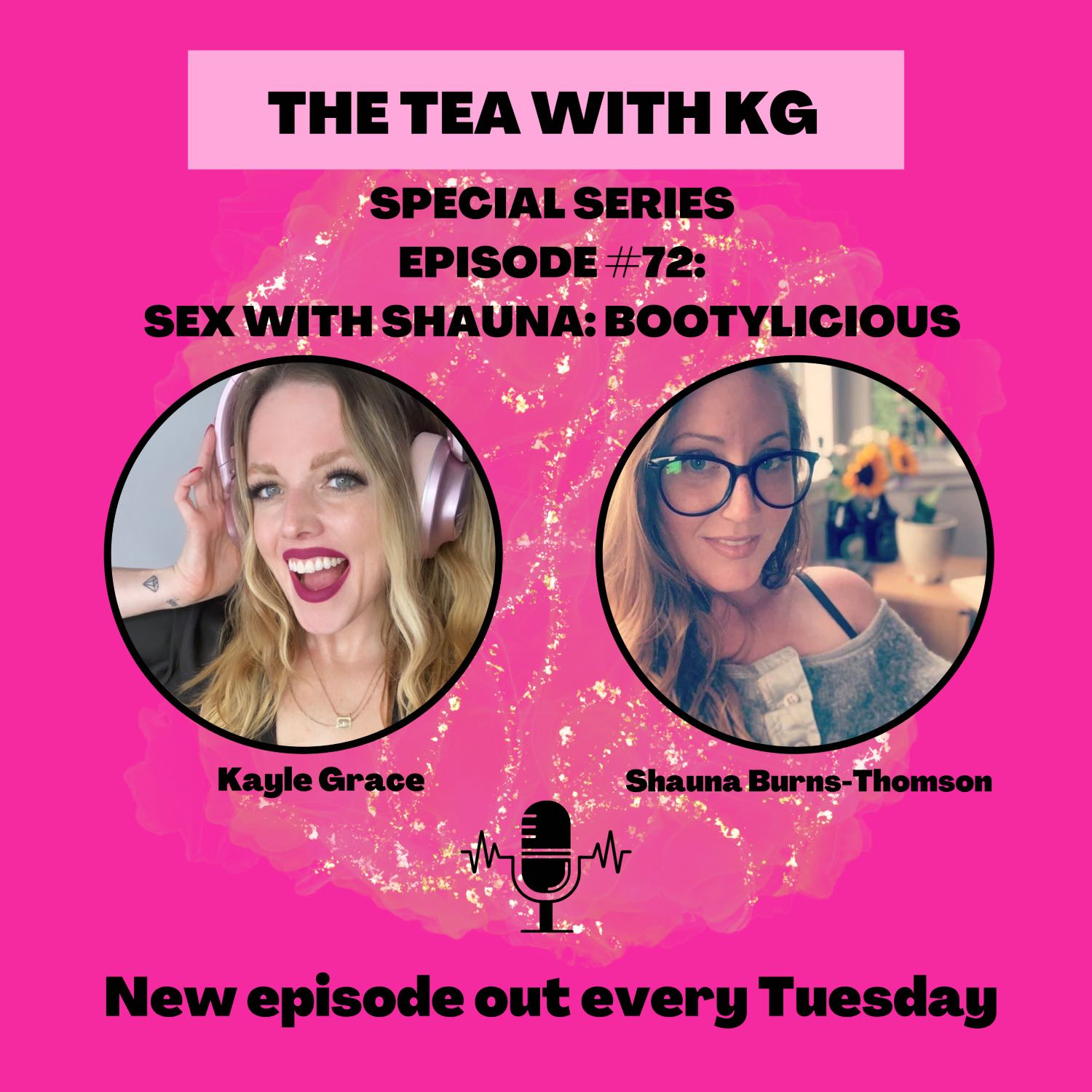 #72. Sex with Shauna: Bootylicious 