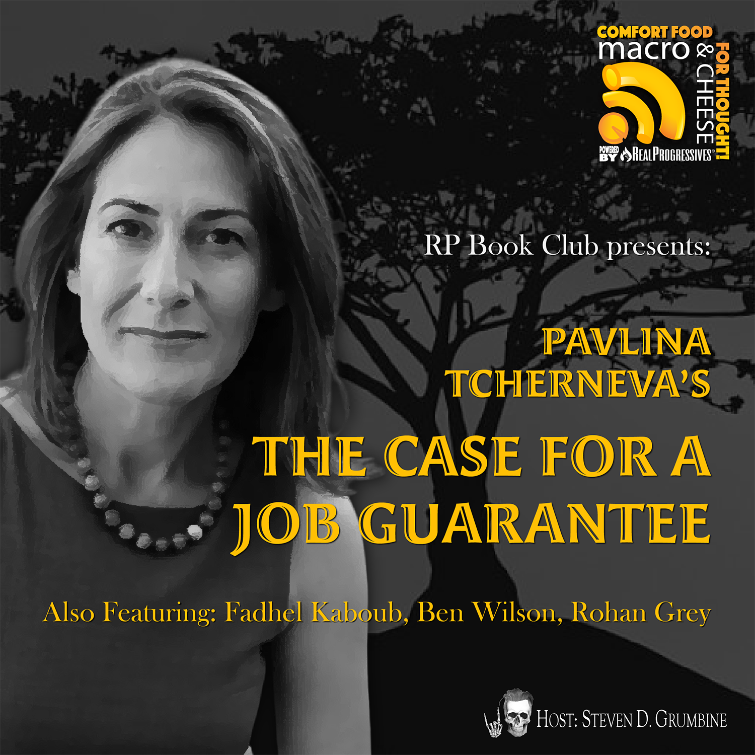 RP Book Club Presents Pavlina Tcherneva's The Case For a Job Guarantee