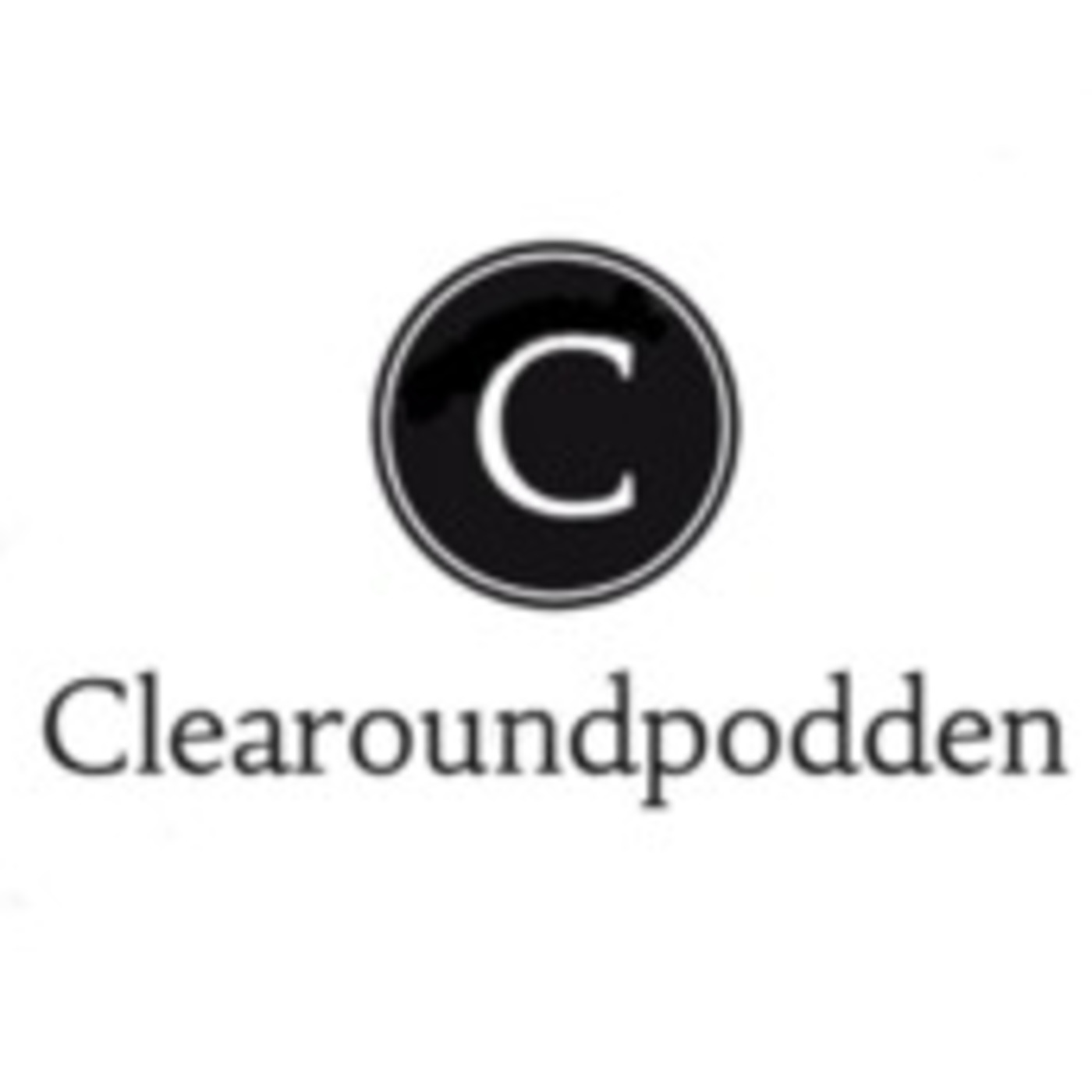 Clearoundpodden's Podcast 