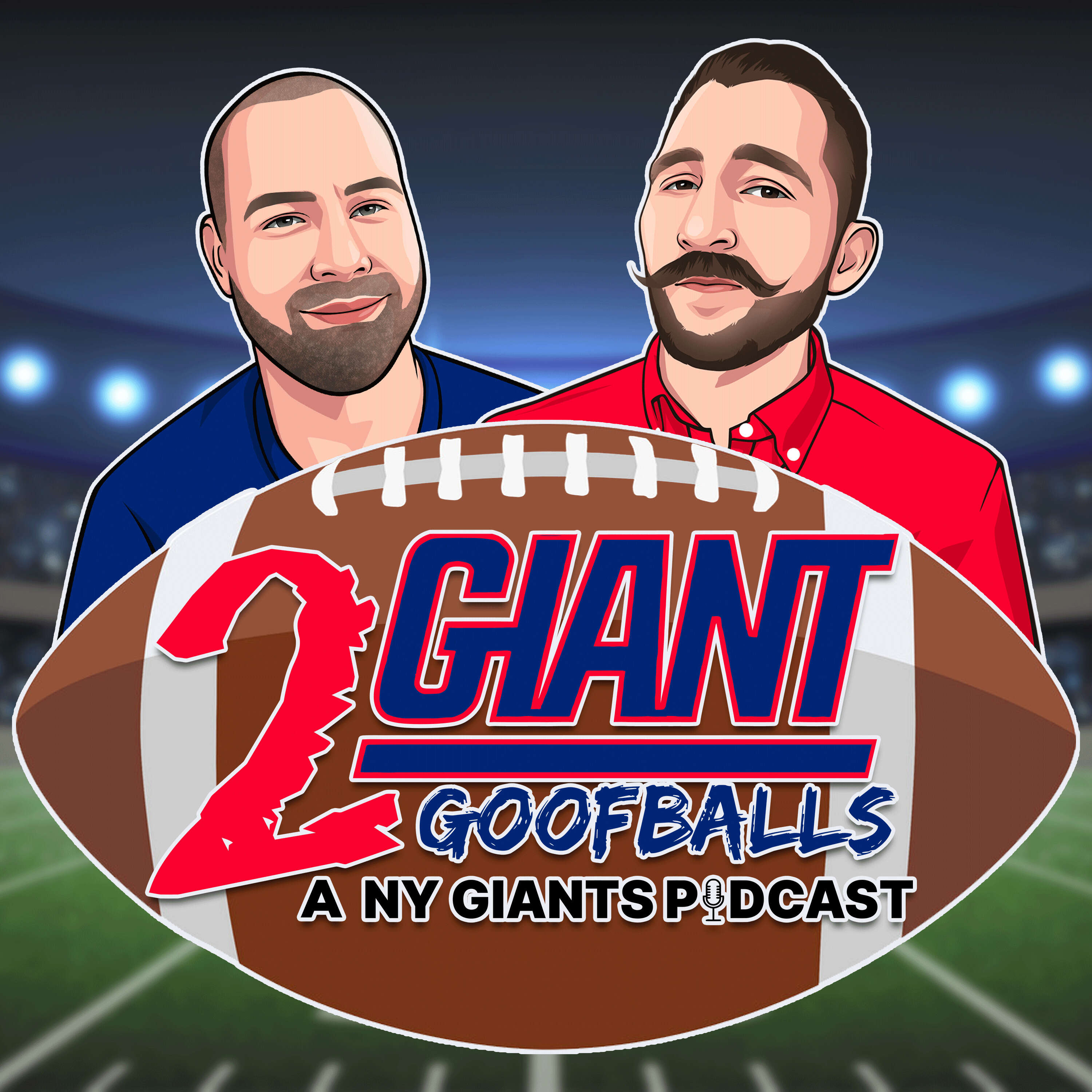 2 Giant Goofballs: A NY Giants Podcast 