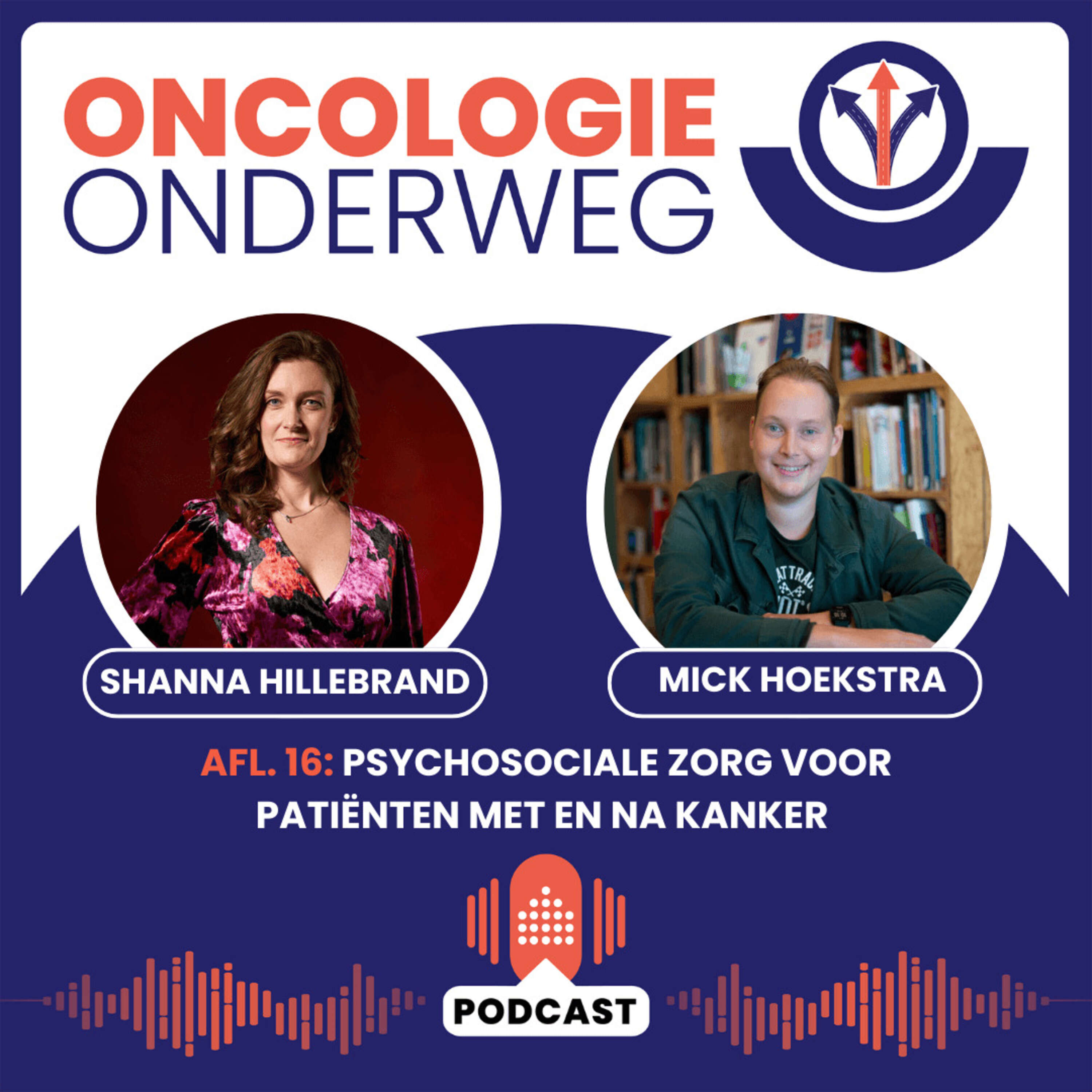 ⁣16. Psychosociale zorg voor patiënten met en na kanker - Shanna Hillebrand & Mick Hoekstra